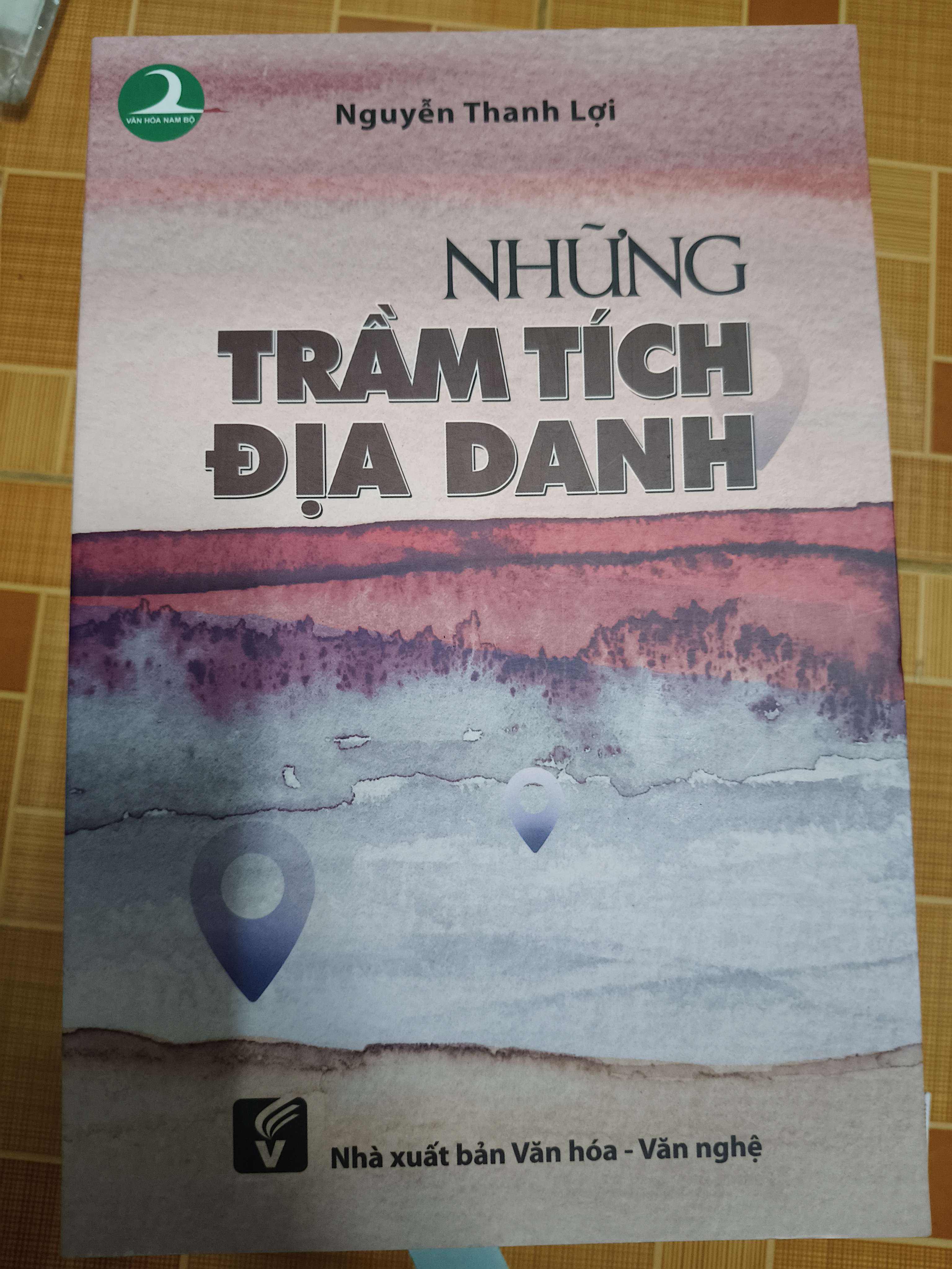 Những trầm tích địa danh - Xb 2018 - 315 trang (Lịch sử Việt Nam) ANTQ