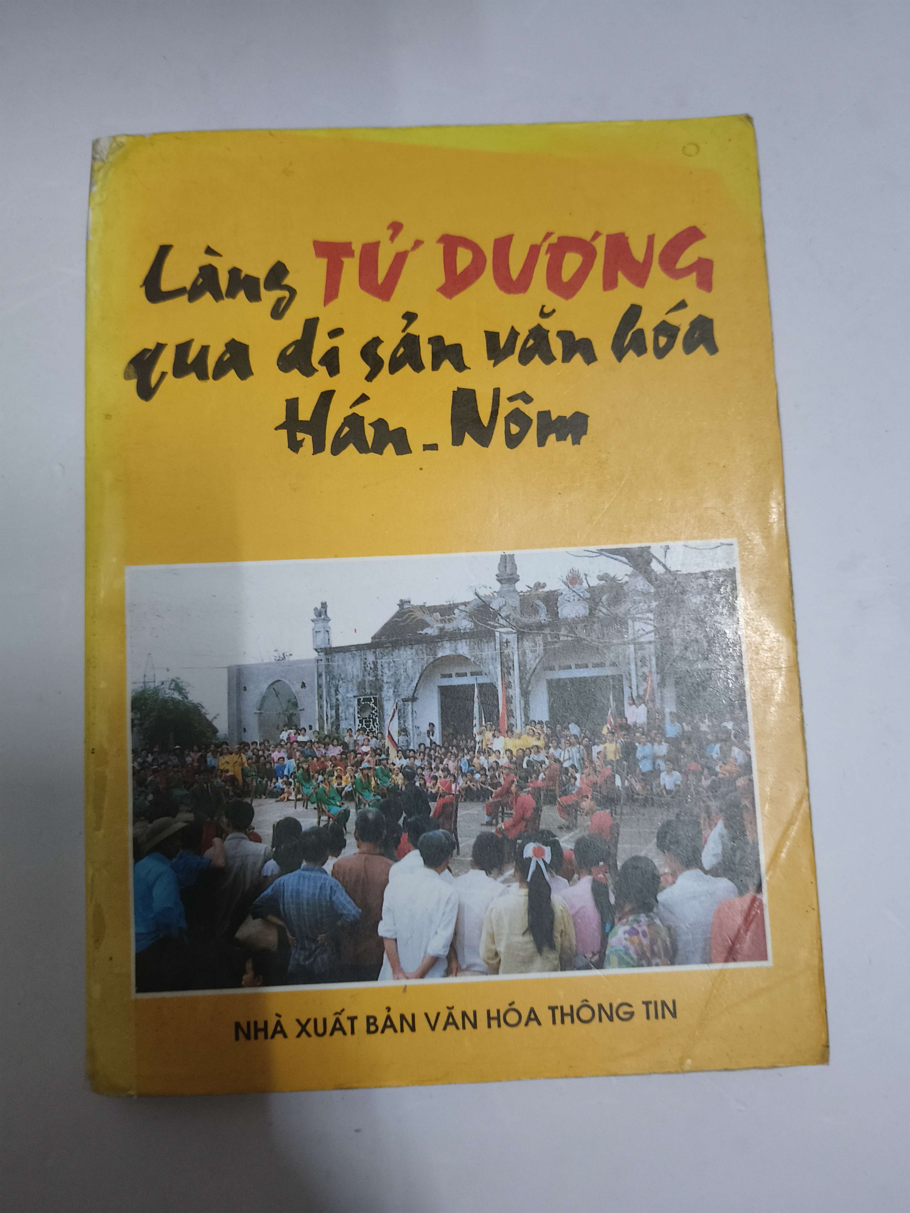 Làng Tử Dương qua di sản văn hóa Hán Nôm - Xb 1997 - 262 trang (Lịch sử Việt Nam) ANTQ