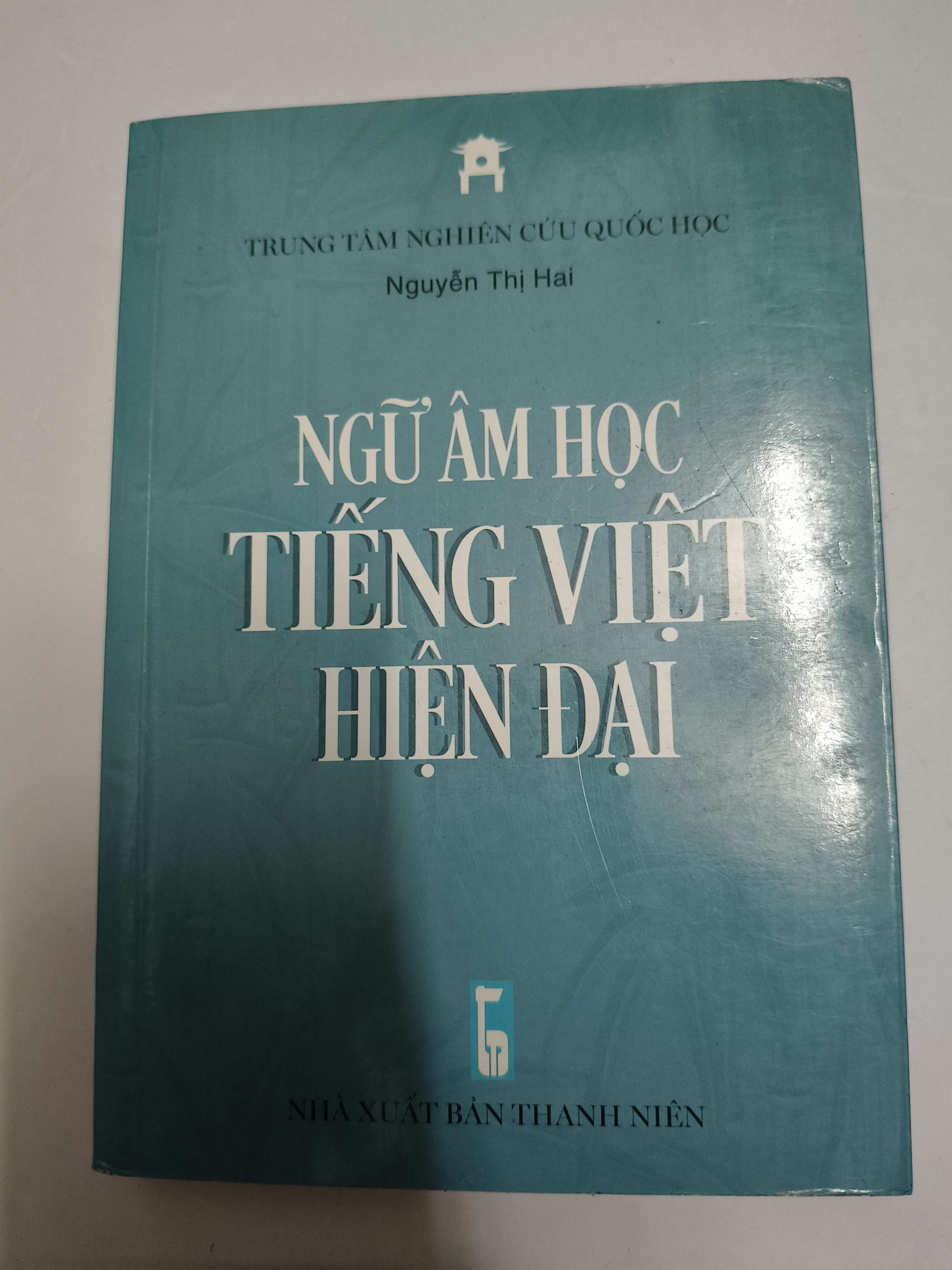 Ngữ âm tiếng học việt hiện đại - Xb 2017 - 308 trang (Sách lịch sử - triết học) ANTQ