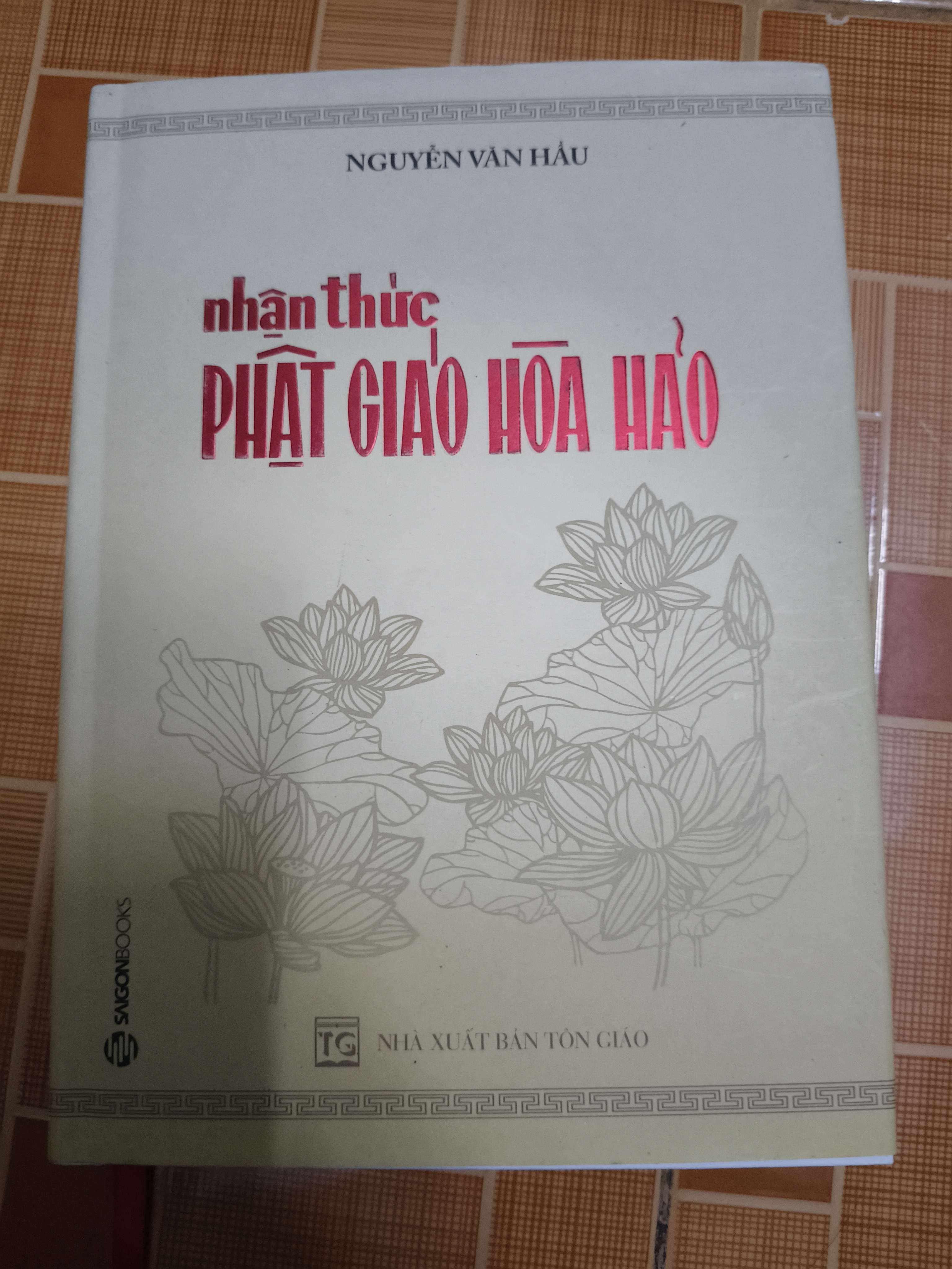 Nhận thức Phật giáo Hòa Hảo - Bìa cứng - Xb 2017 - 285 trang (Phật giáo) ANTQ