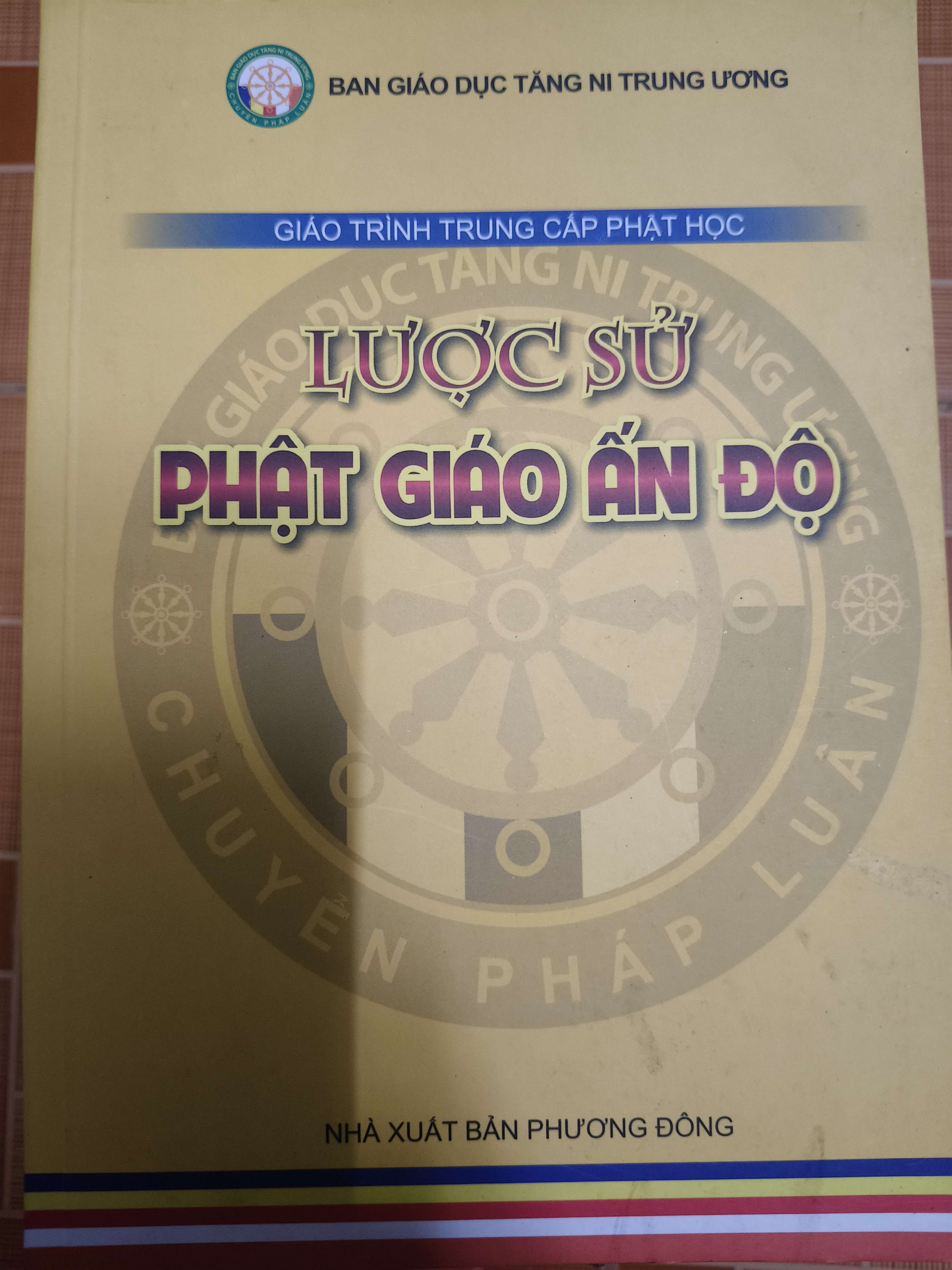 Lược sử Phật giáo Ấn Độ - Xb 2017 - 242 trang (Phật giáo) ANTQ