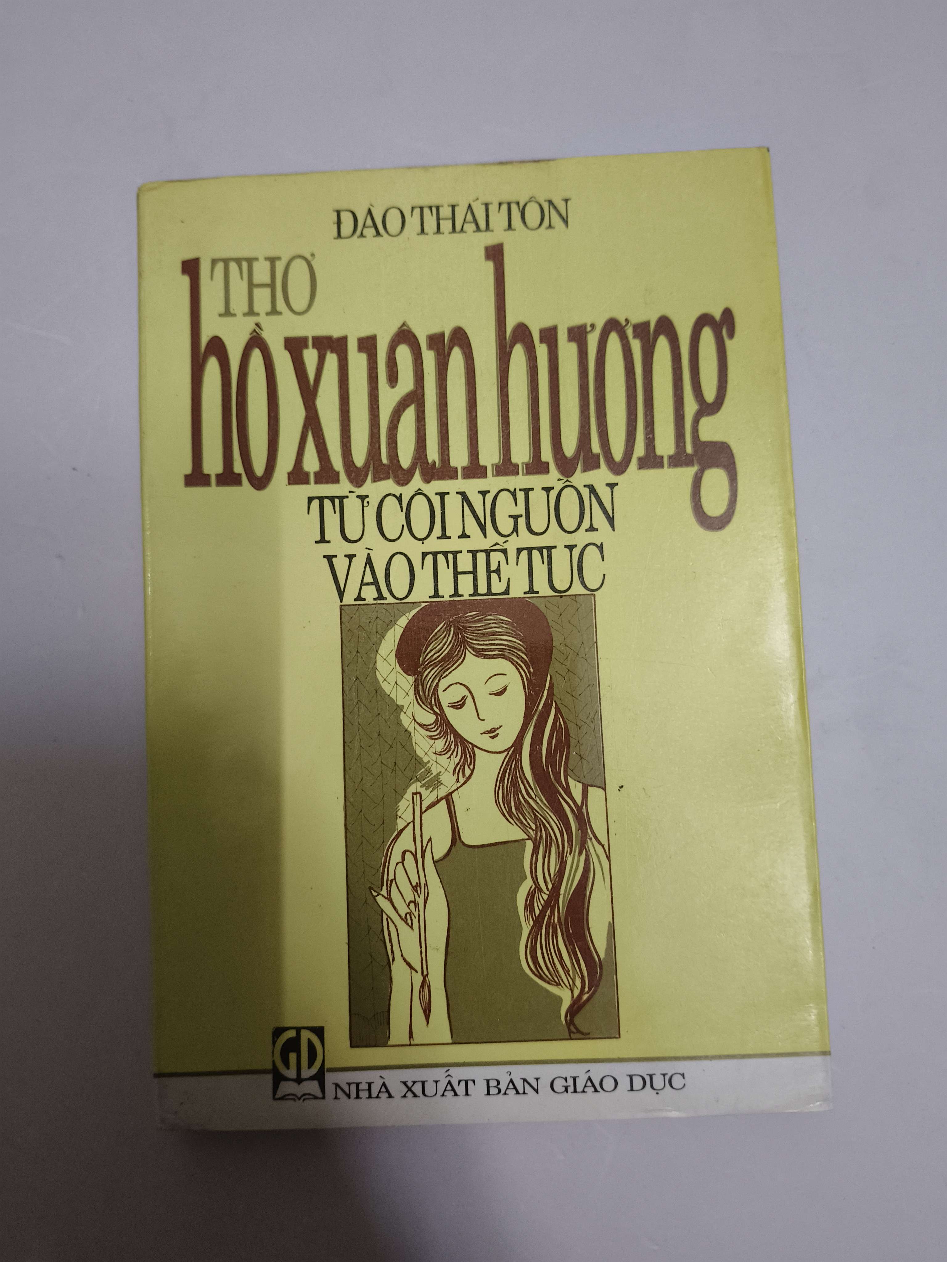 Thơ Hồ Xuân Hương từ cội nguồn vào thế tục - Xb 1995 - 283 trang (Lịch sử Việt Nam) ANTQ