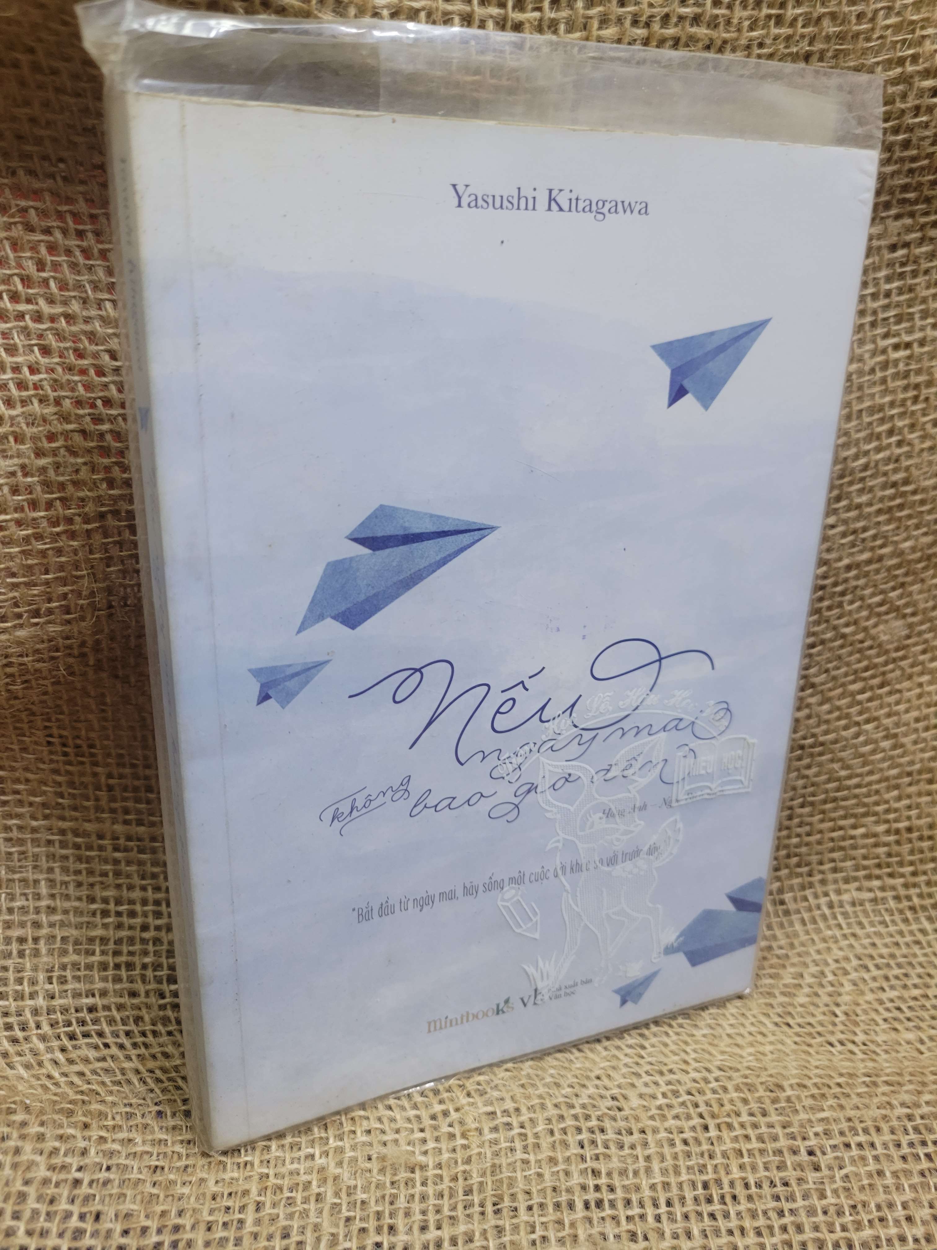 Nếu ngày mai không bao giờ đến - Yasushi Kitagawa 2016 mới 80% ố, bẩn bìa (Sách văn học) HCM