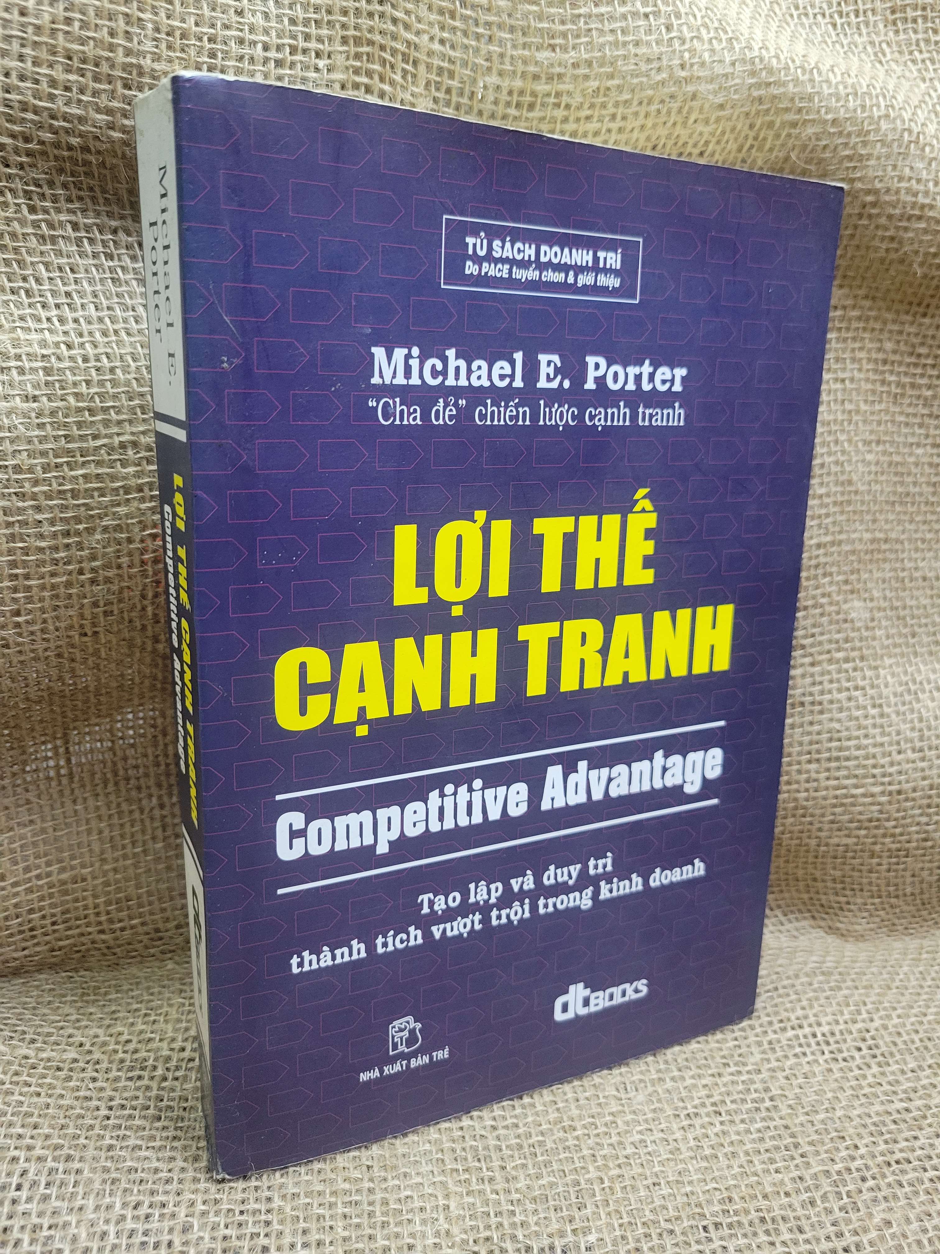 Lợi thế cạnh tranh - Michael E. Porter 2016 mới 80% ố, bẩn bìa (Kinh doanh - Marketing) HCM
