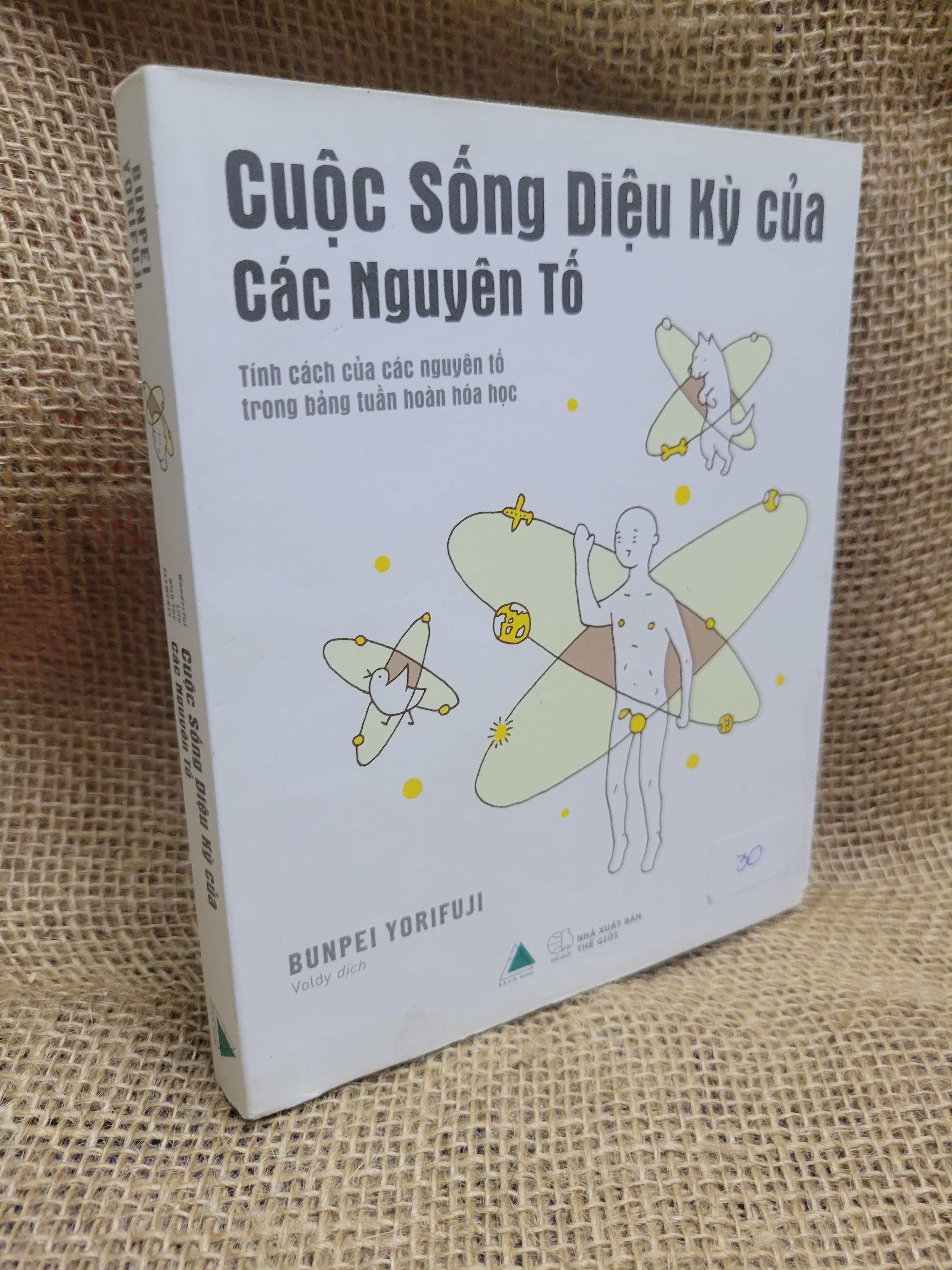 Cuộc sống diệu kỳ của các nguyên tố - Bunpei Yorifuji 2017 mới 80% ố, bẩn bìa (Sách kiến thức tổng hợp) HCM