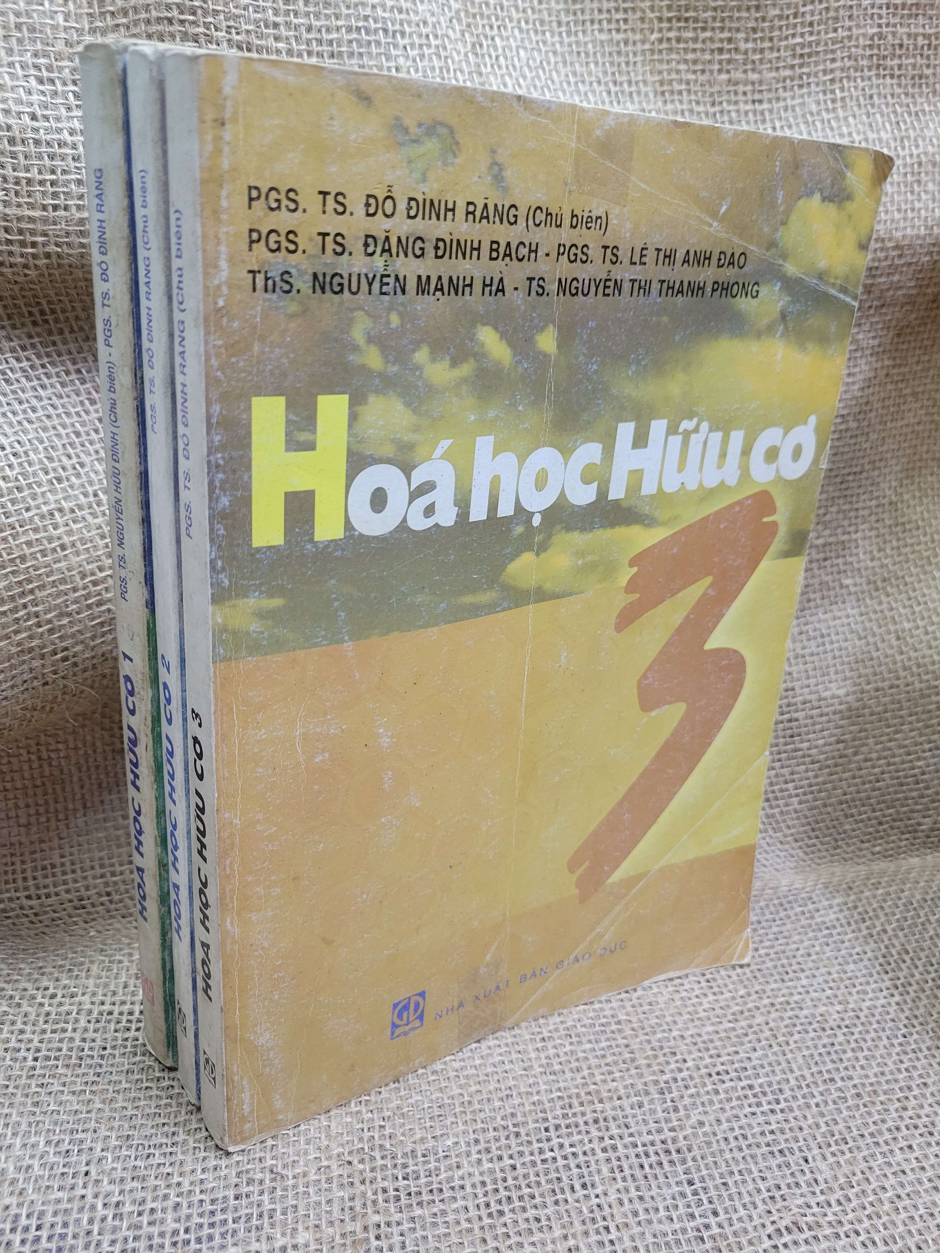 3 cuốn Hóa học Hữu cơ - PGS. TS. Nguyễn Hữu Đình, PGS. TS. Đỗ Đình Rãng mới 70% ố, bẩn bìa (Sách giáo khoa - giáo trình) HCM