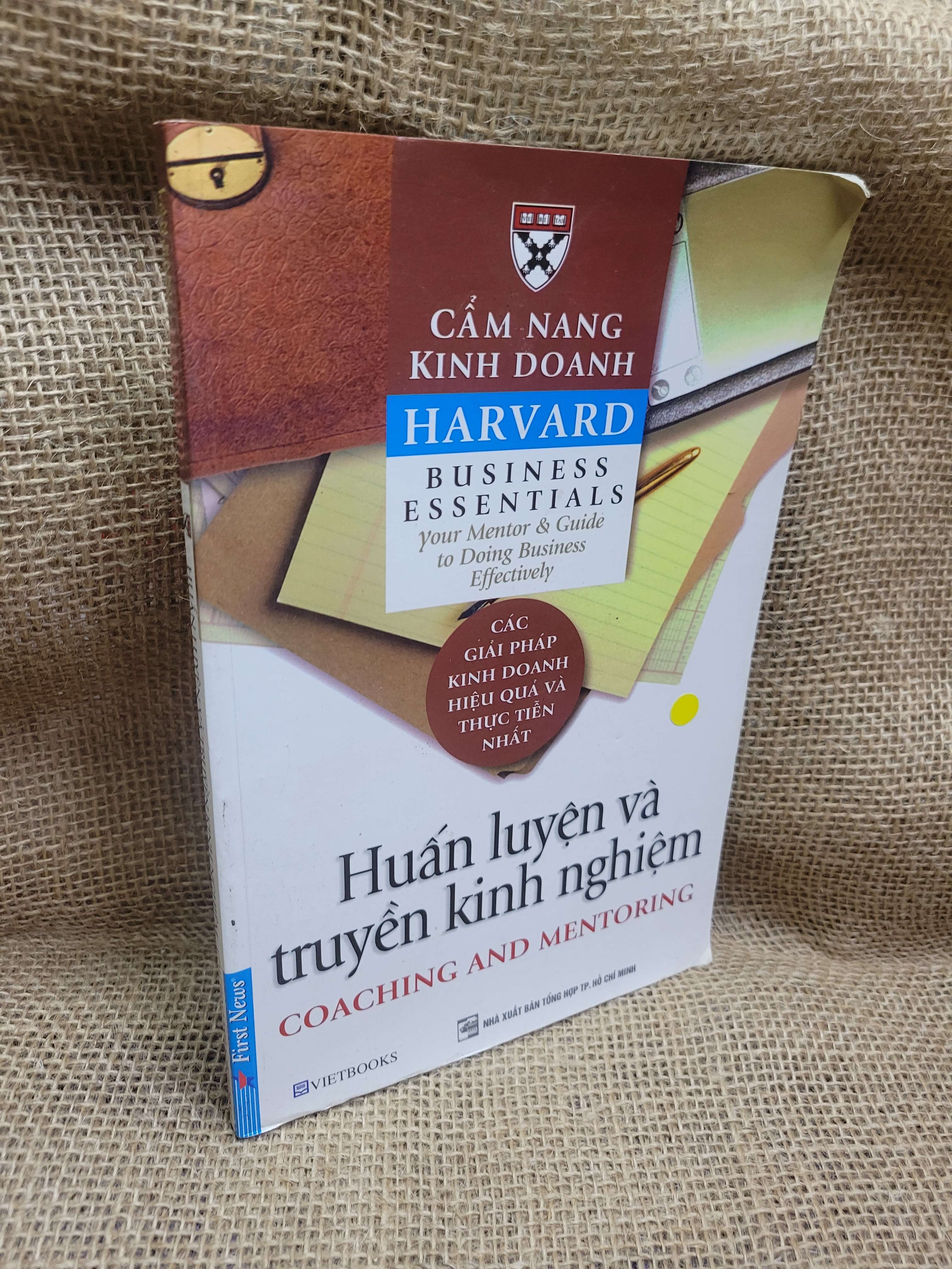 Cẩm nang kinh doanh Harvard - Huấn luyện và truyền kinh nghiệm 2006 mới 80% ố, bẩn bìa (Sách kỹ năng) HCM