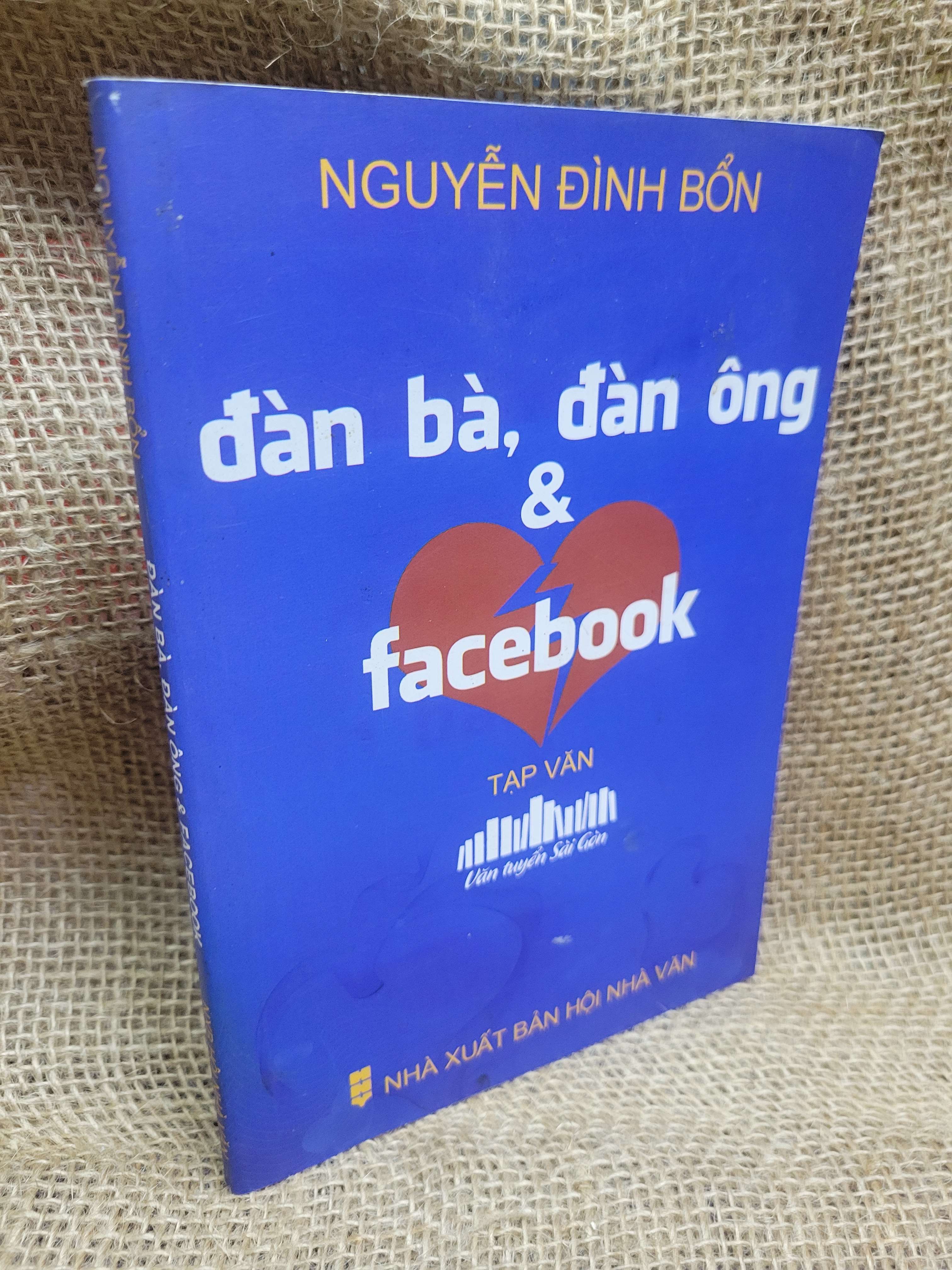 Đàn bà, đàn ông & facebook - Nguyễn Đình Bổn 2015 mới 80% ố, bẩn bìa (Sách văn học) HCM