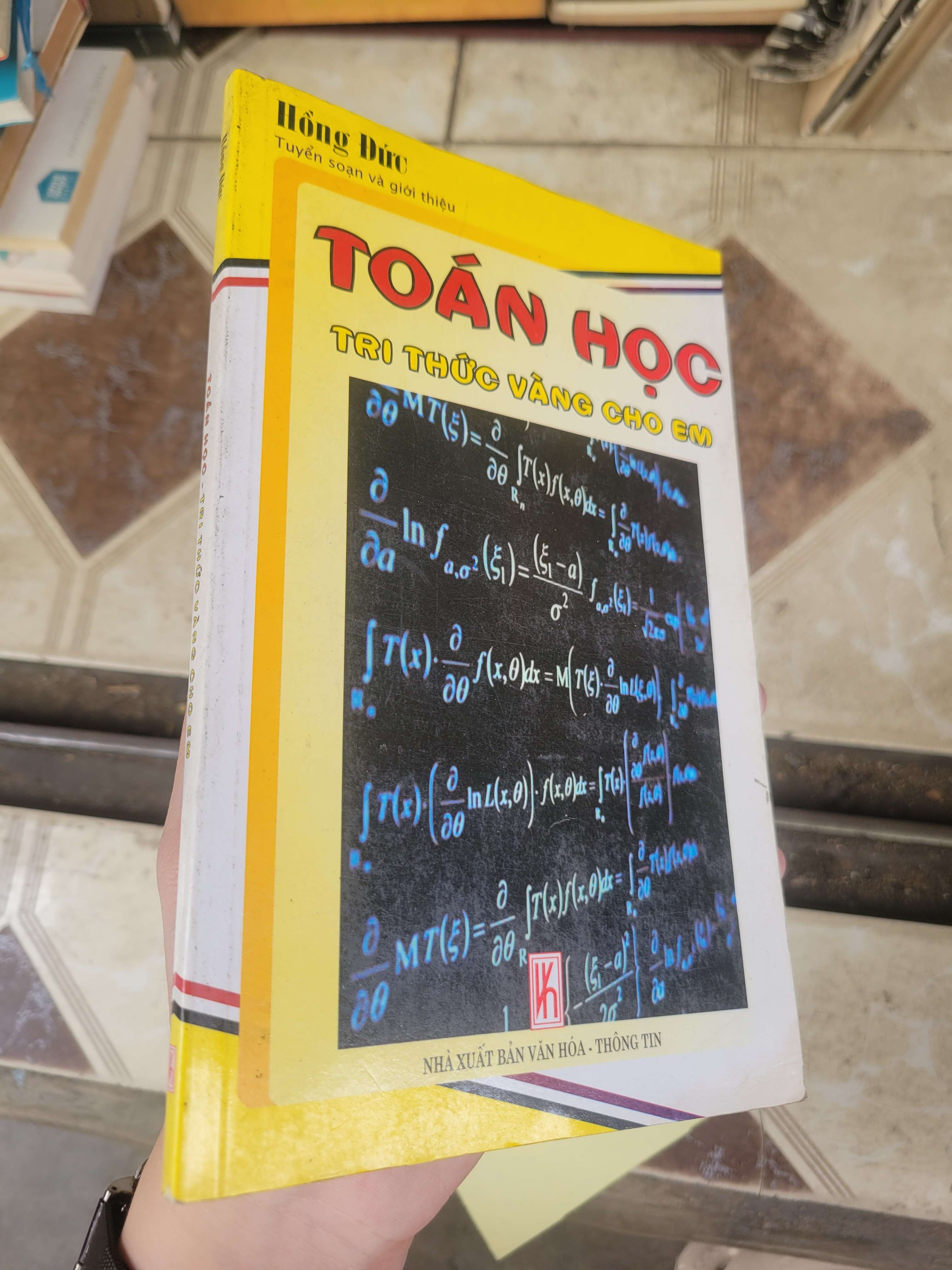 Toán học tri thức vàng cho em - Hồng Đức 2009 mới 70% ố, bẩn bìa, có vệt nước (Sách kiến thức tổng hợp) BGB