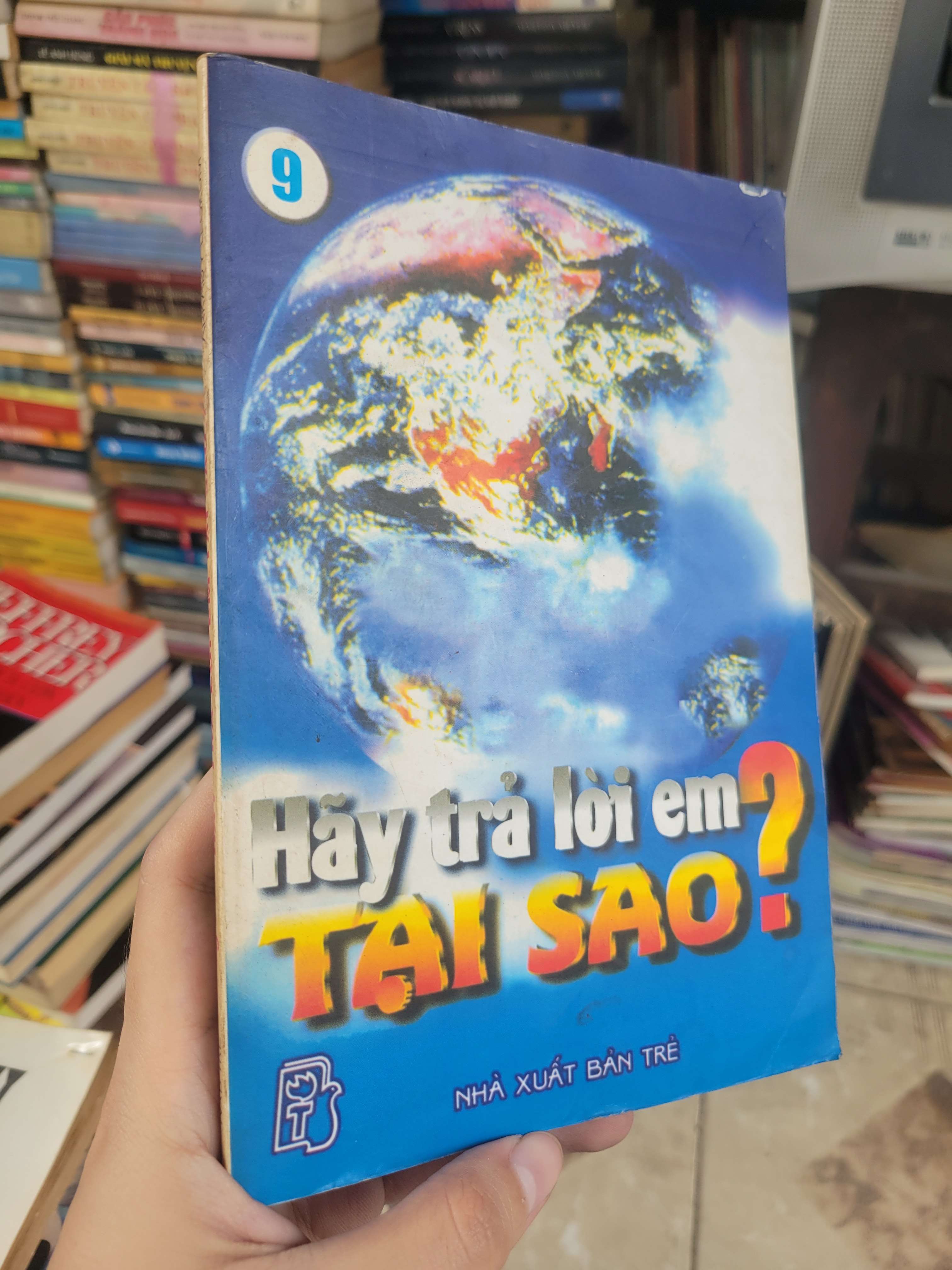 Hãy trả lời em tại sao? tập 9 - Trần Ngọc Châu, Nguyễn Mạnh Yến 2002 mới 80% ố, bẩn bìa (Sách kiến thức tổng hợp) BGB