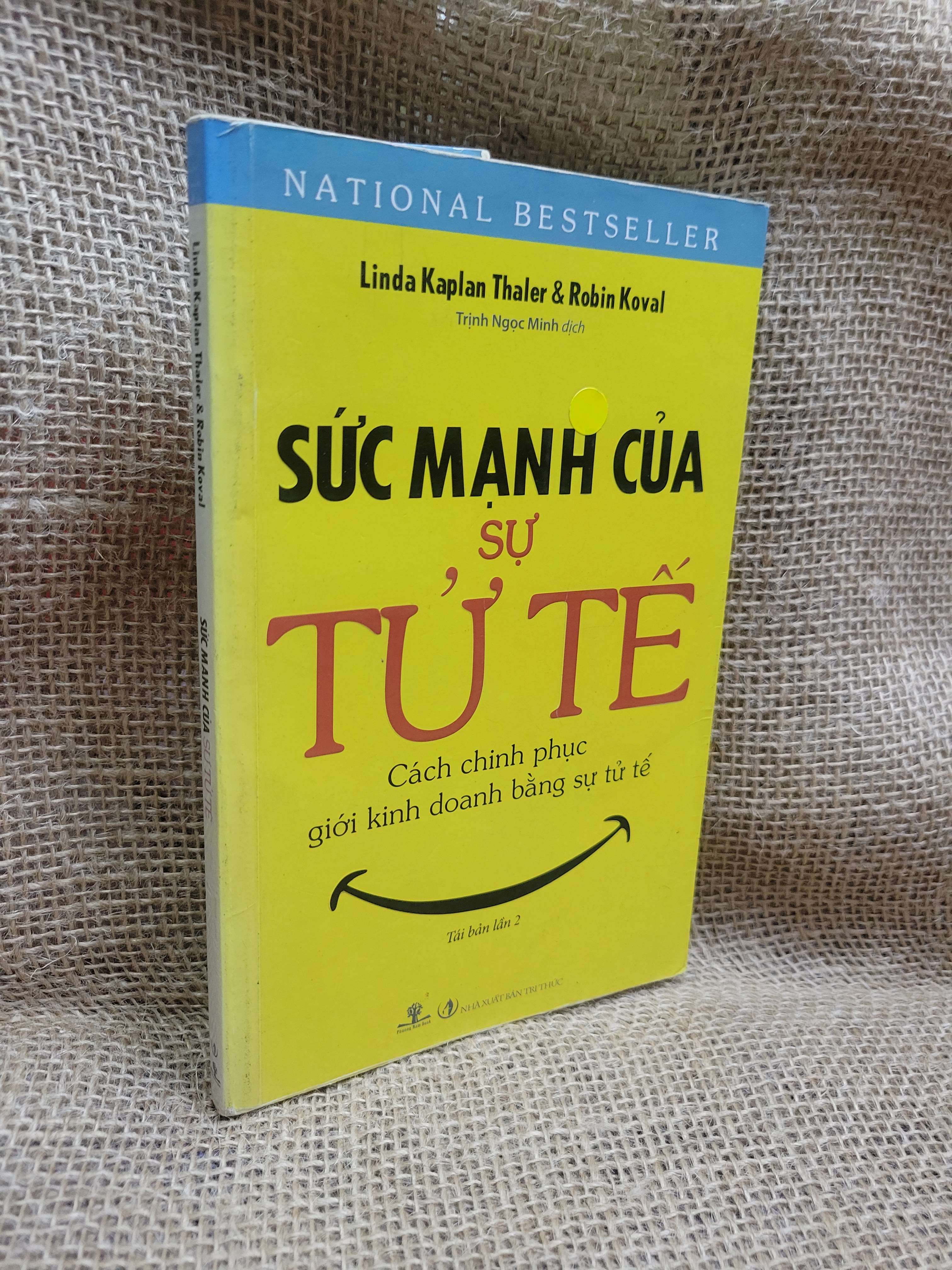 Sức mạnh của sự tử tế - Linda Kaplan Thaler, Robin Koval 2013 mới 70% bẩn bìa, ố, có chữ viết (Kinh doanh - Marketing) HCM