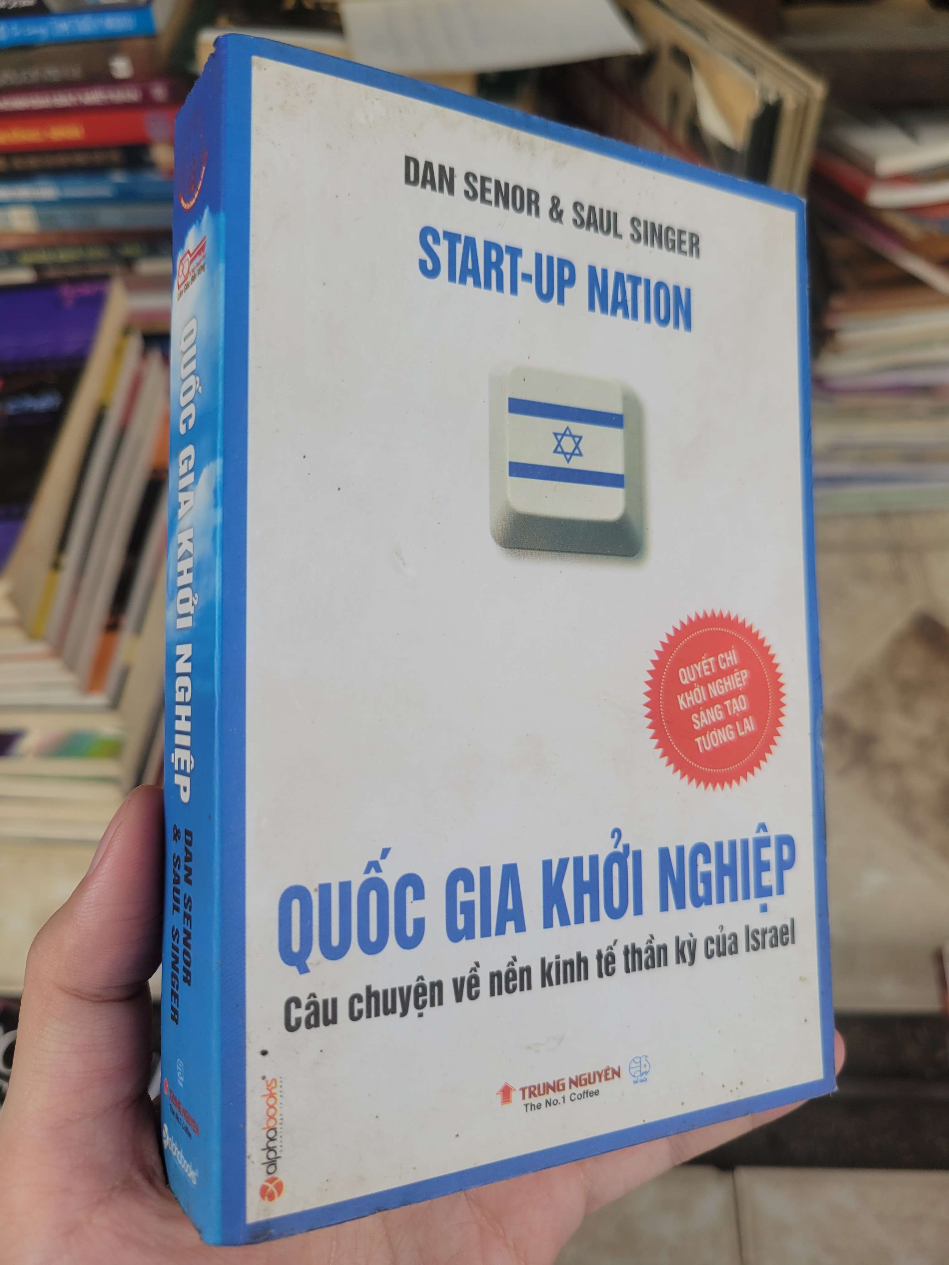 Quốc gia khởi nghiệp - Dan Senor & Singer 2013 mới 80% ố, bẩn bìa (Sách kỹ năng) BGB