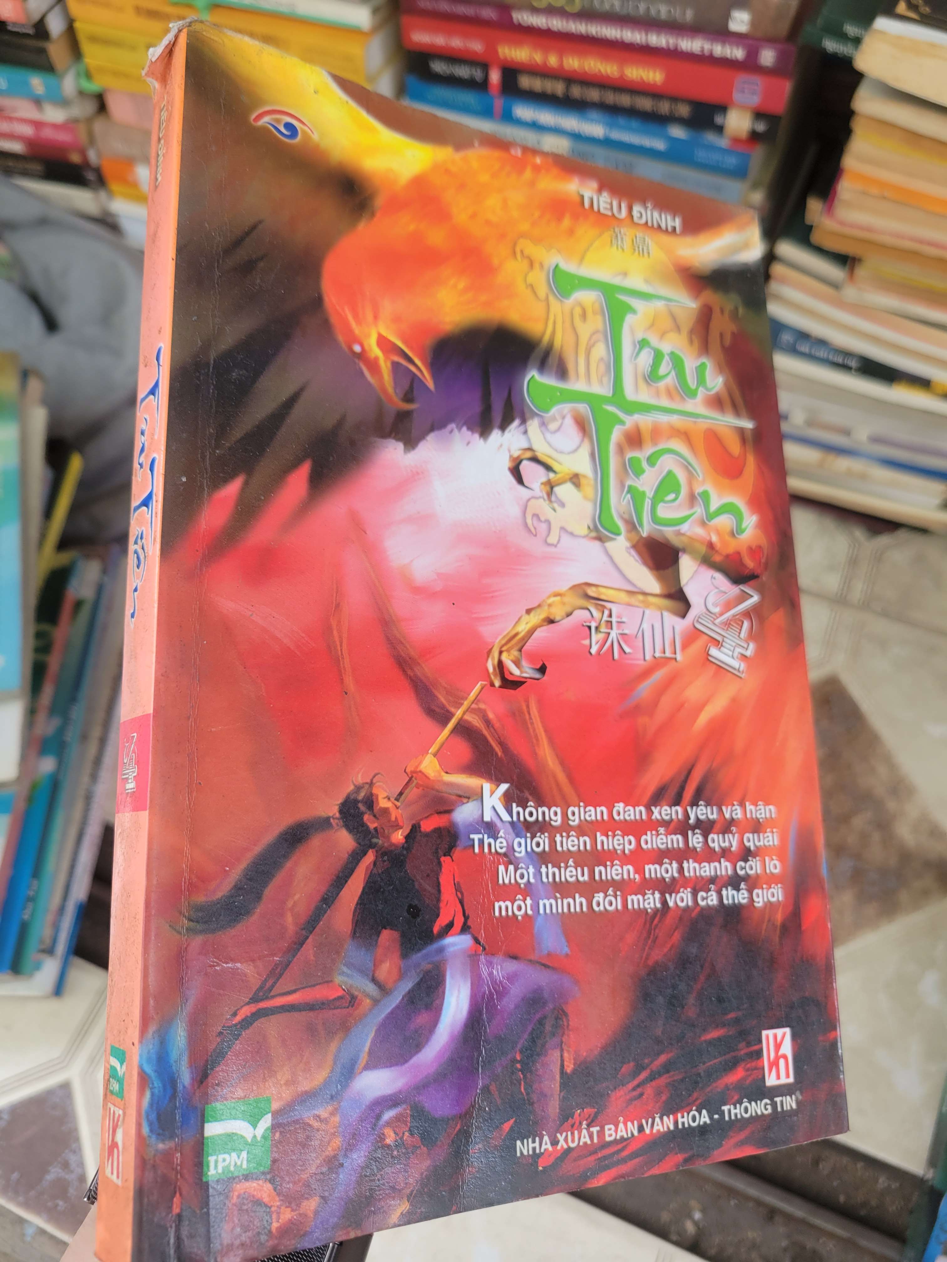 Tru Tiên 4 - TIêu Đỉnh 2007 mới 70% bẩn bìa, ố, tróc gáy (Sách văn học) BGB