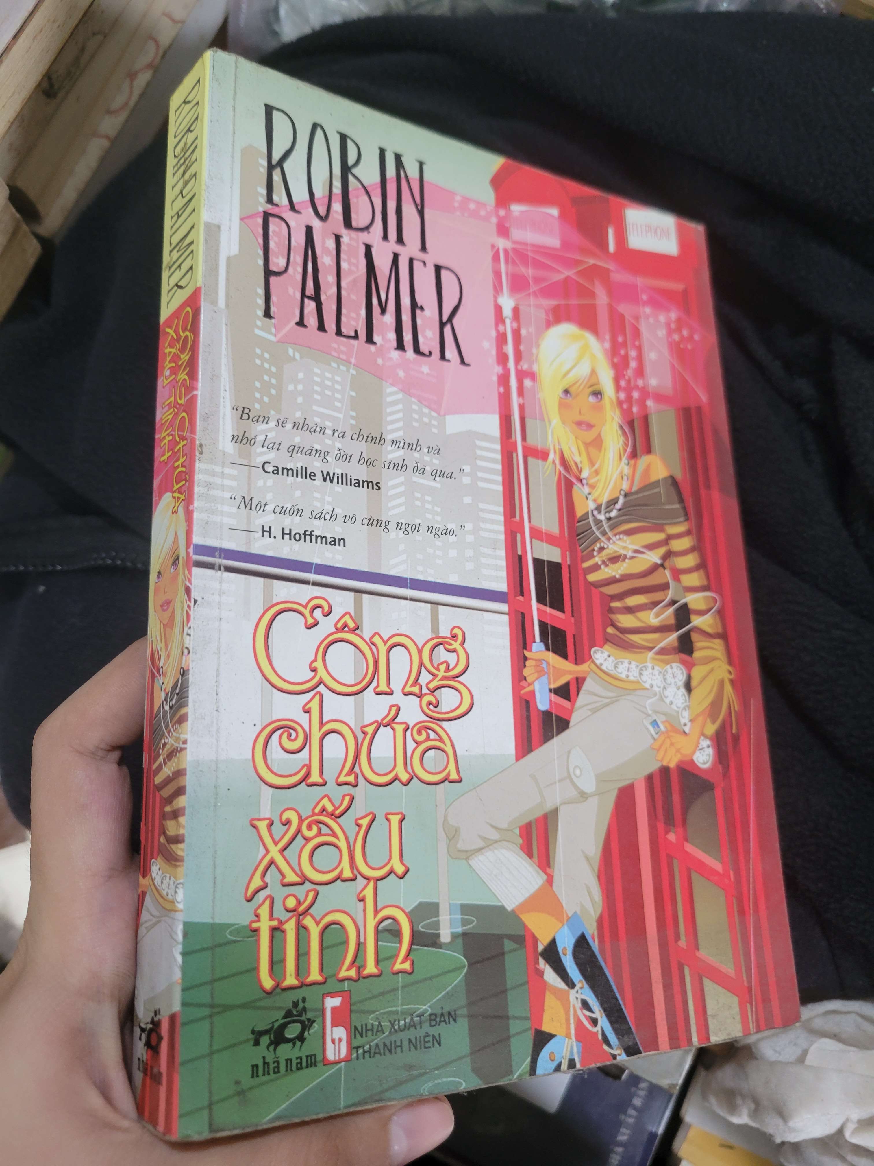 Công chúa xấu tính - Robin Palmer 2011 mới 80% ố, bẩn bìa (Sách văn học) BGB