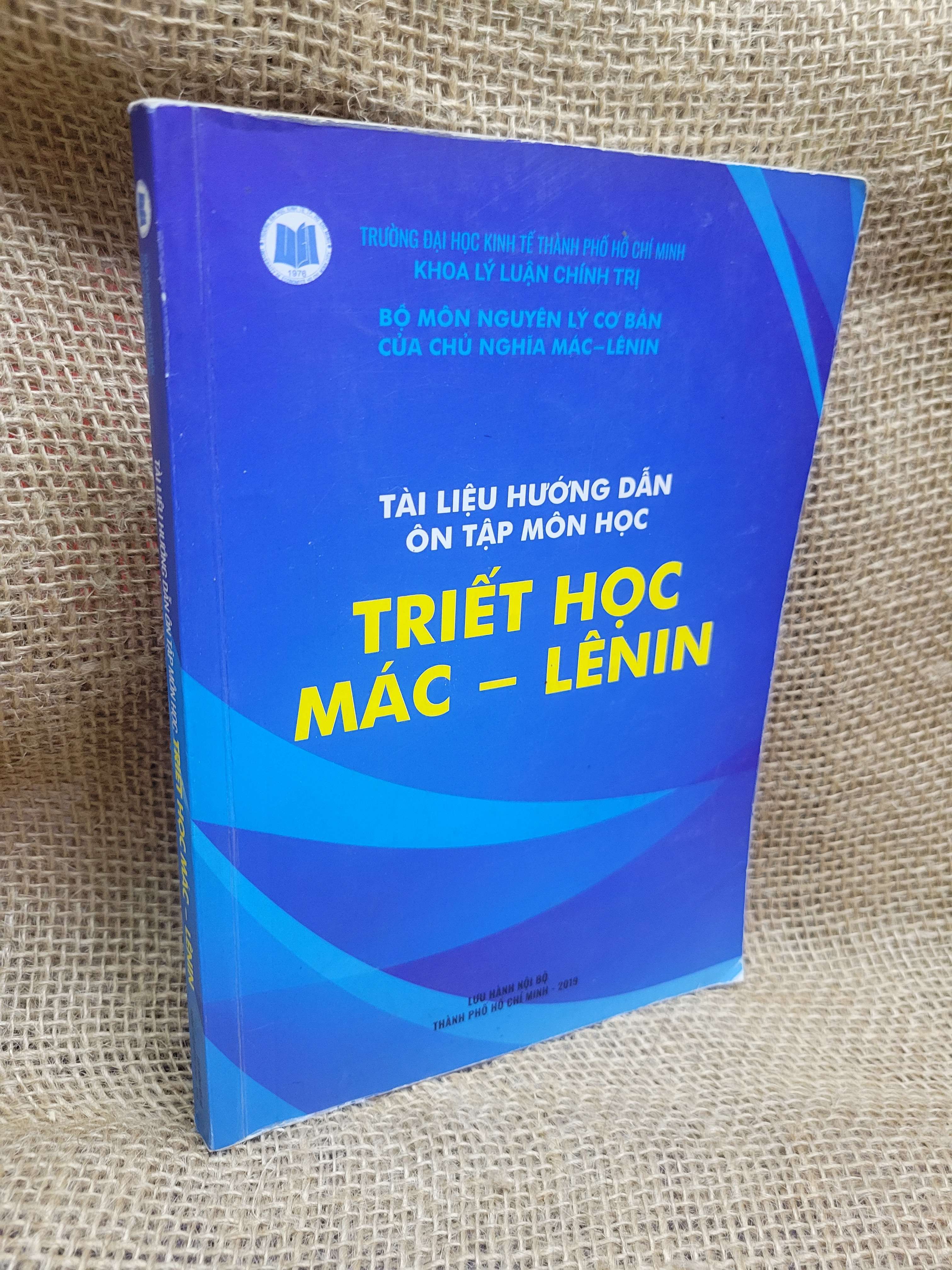 Tài liệu hướng dẫn ôn tập môn học Triết học Mác - Lênin 2019 mới 70% ố, bẩn bìa, có vệt nước (Giáo trình đại học - cao đẳng) HCM