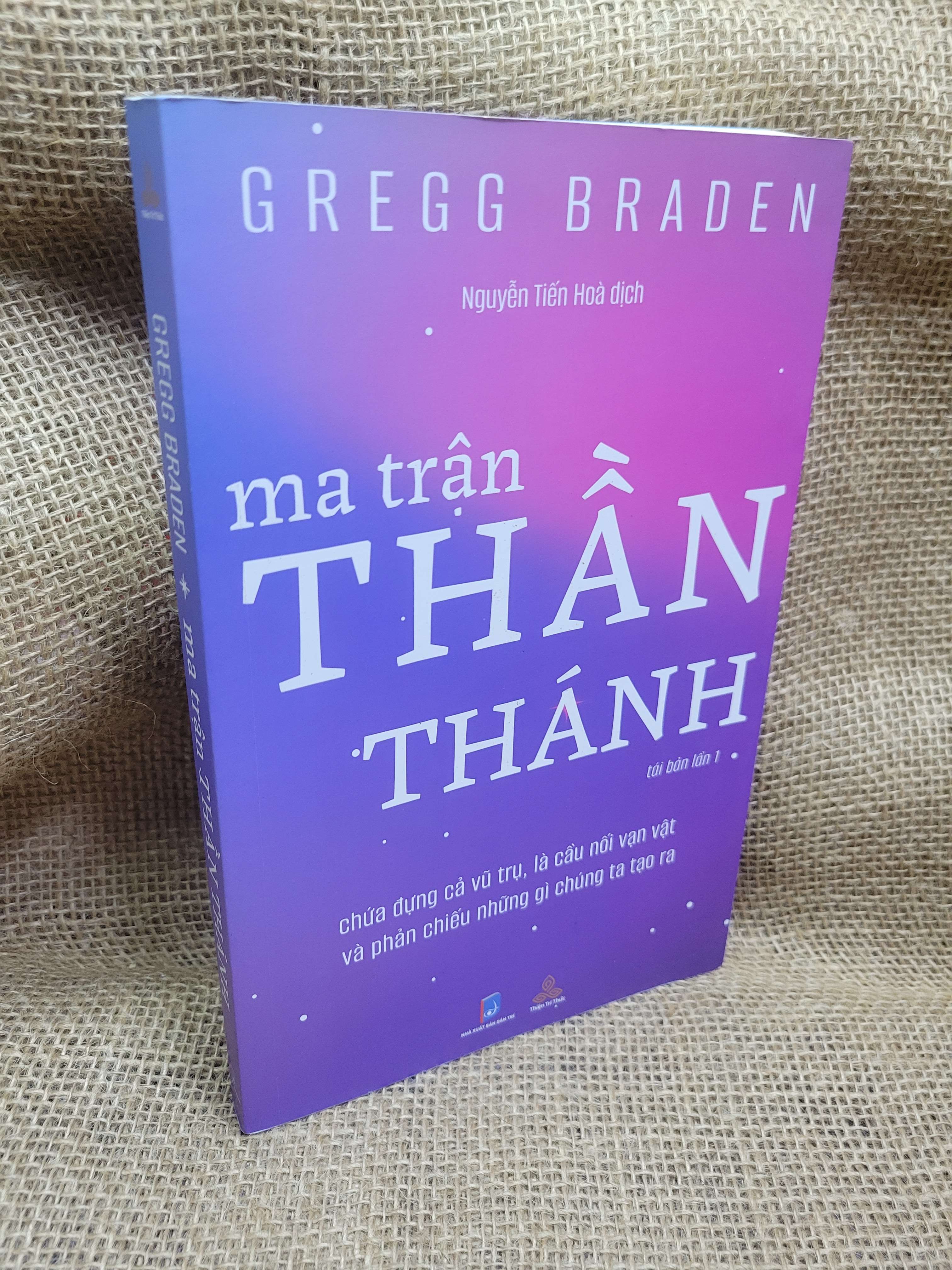 Ma trận thần thánh - Gregg Braden 2024 mới 80% ố, bẩn bìa (Sách tôn giáo - tâm linh) HCM
