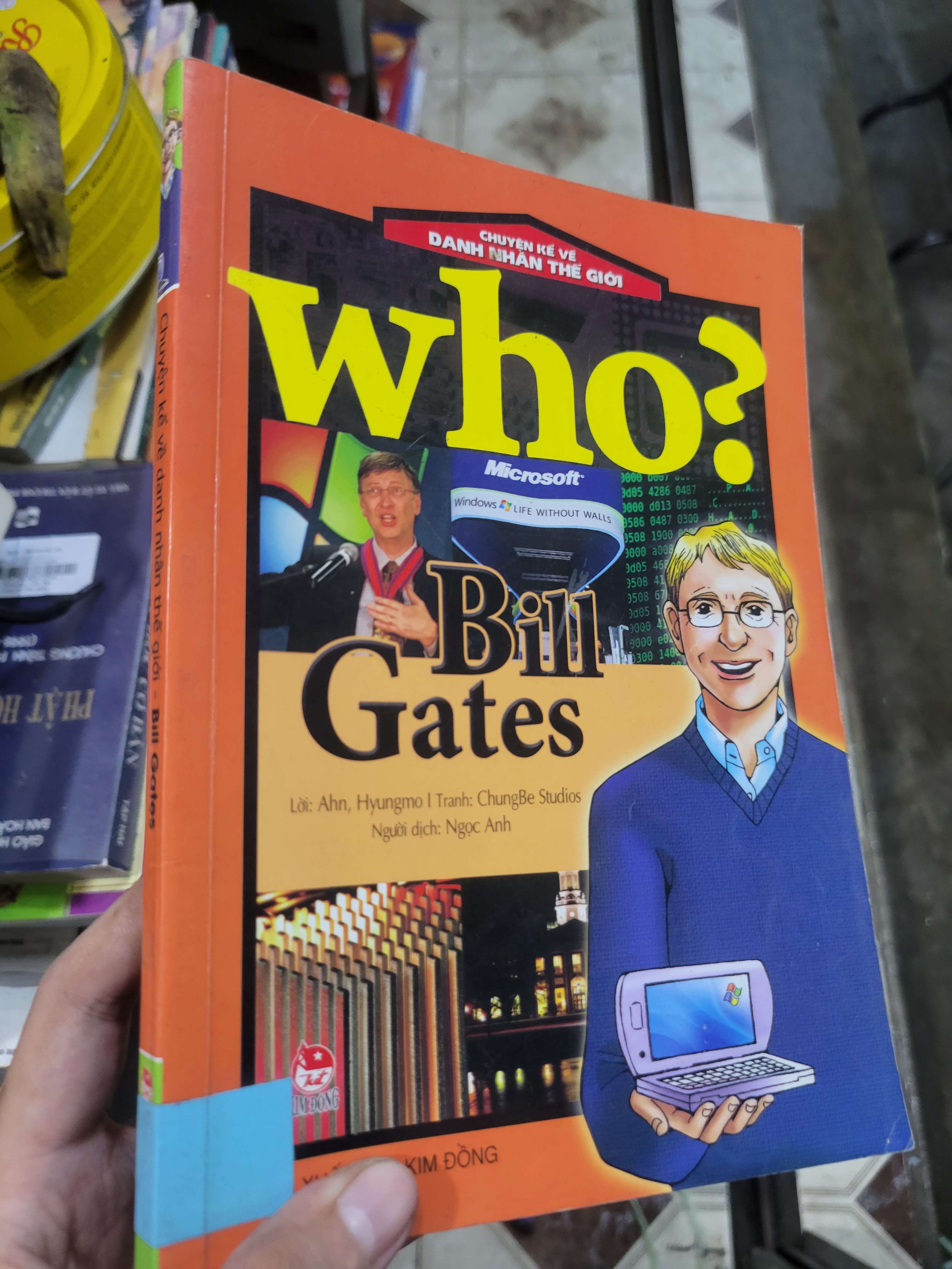 Chuyện kể về danh nhân thế giới - Bill Gates 2018 mới 70% bẩn bìa, ố, có mộc (Sách Danh nhân) BGB