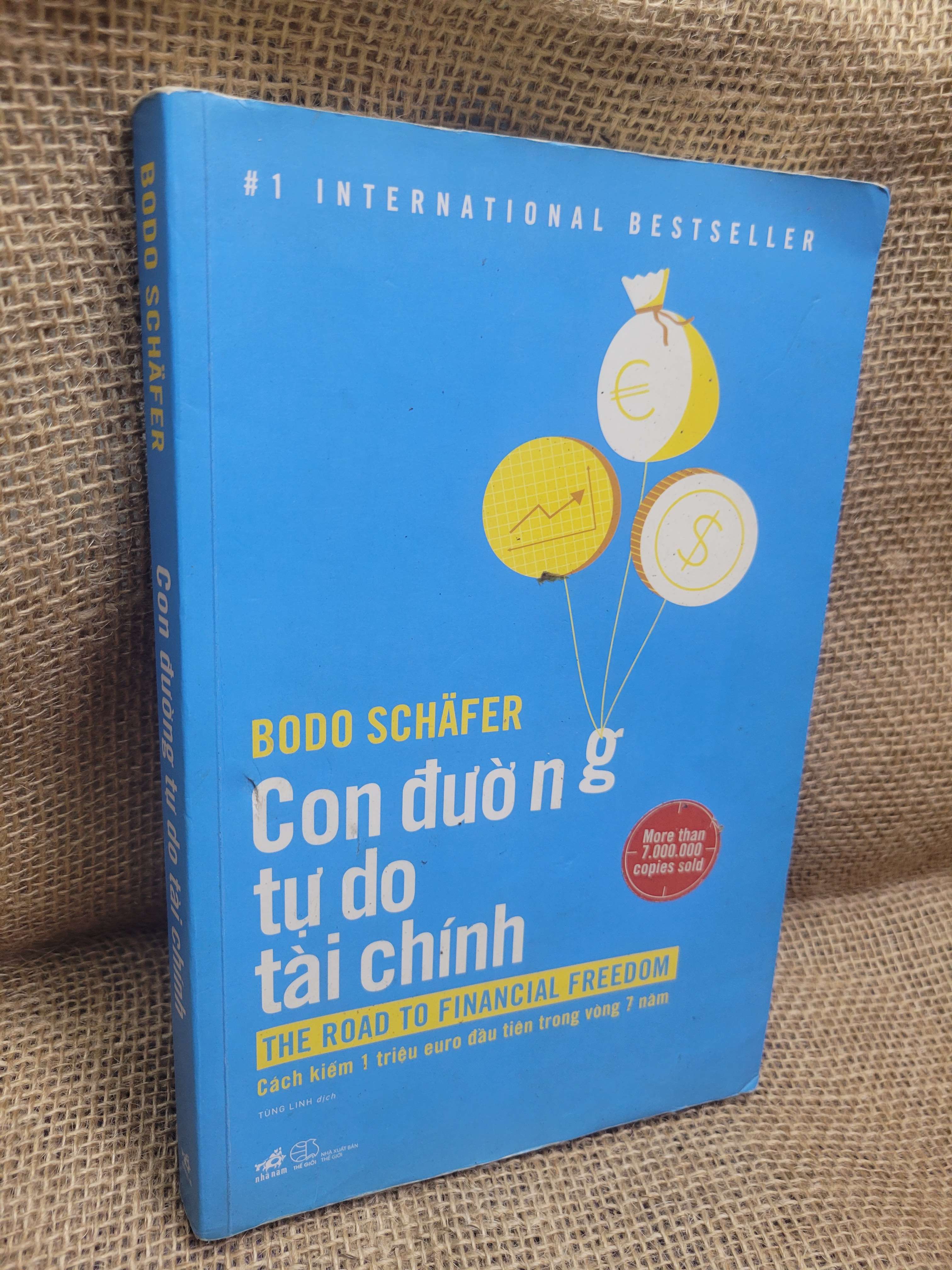 Con đường tự do tài chính - Bodo Schafer 2018 mới 70% bẩn bìa, ố, có chữ viết (Sách kinh tế - tài chính - chứng khoán) HCM.TN