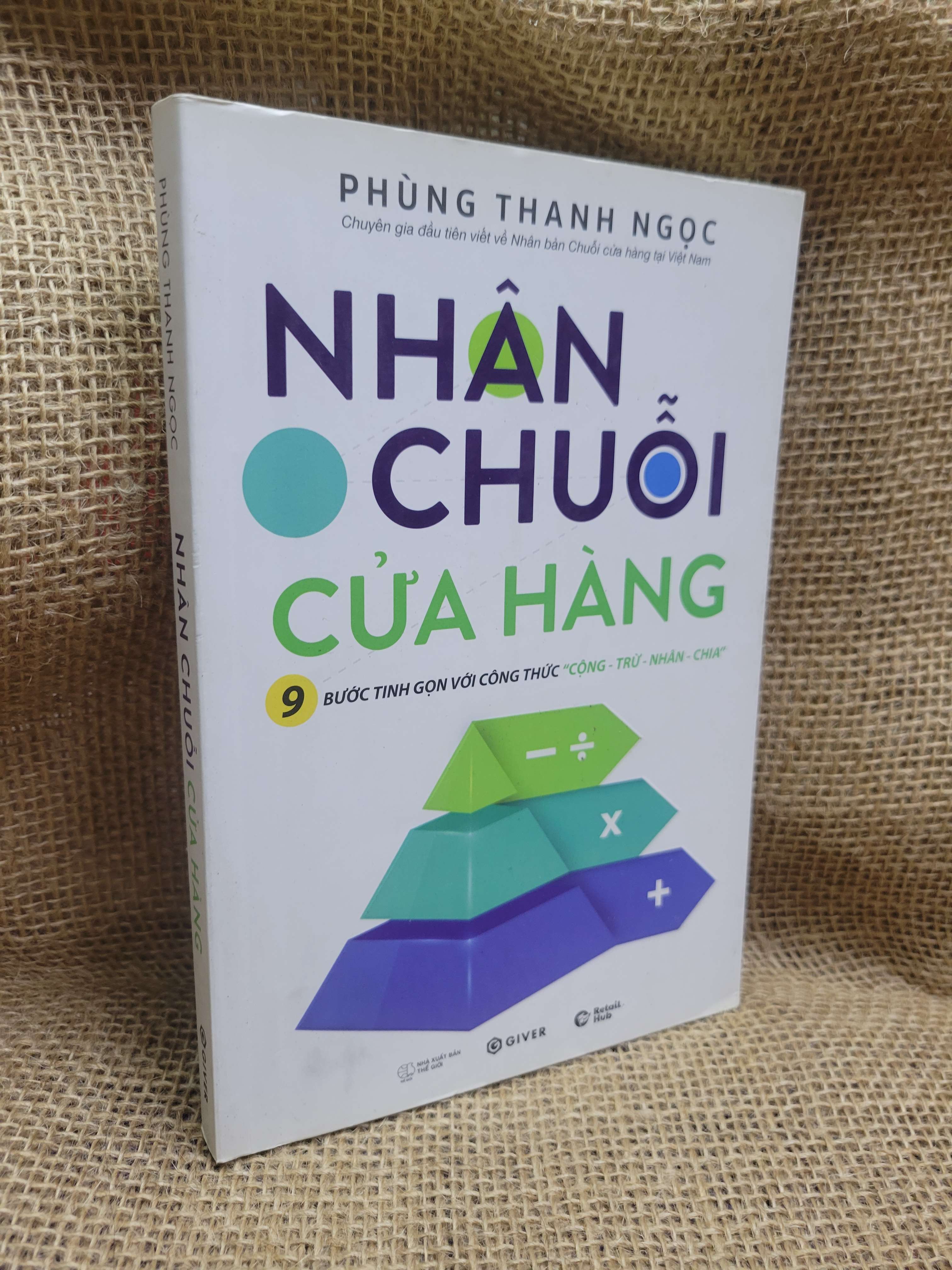Nhân chuỗi cửa hàng - Phùng Thanh Ngọc 2023 mới 70% bẩn bìa, ố, có chữ viết, gạch chân (Kinh doanh - Marketing) HCM