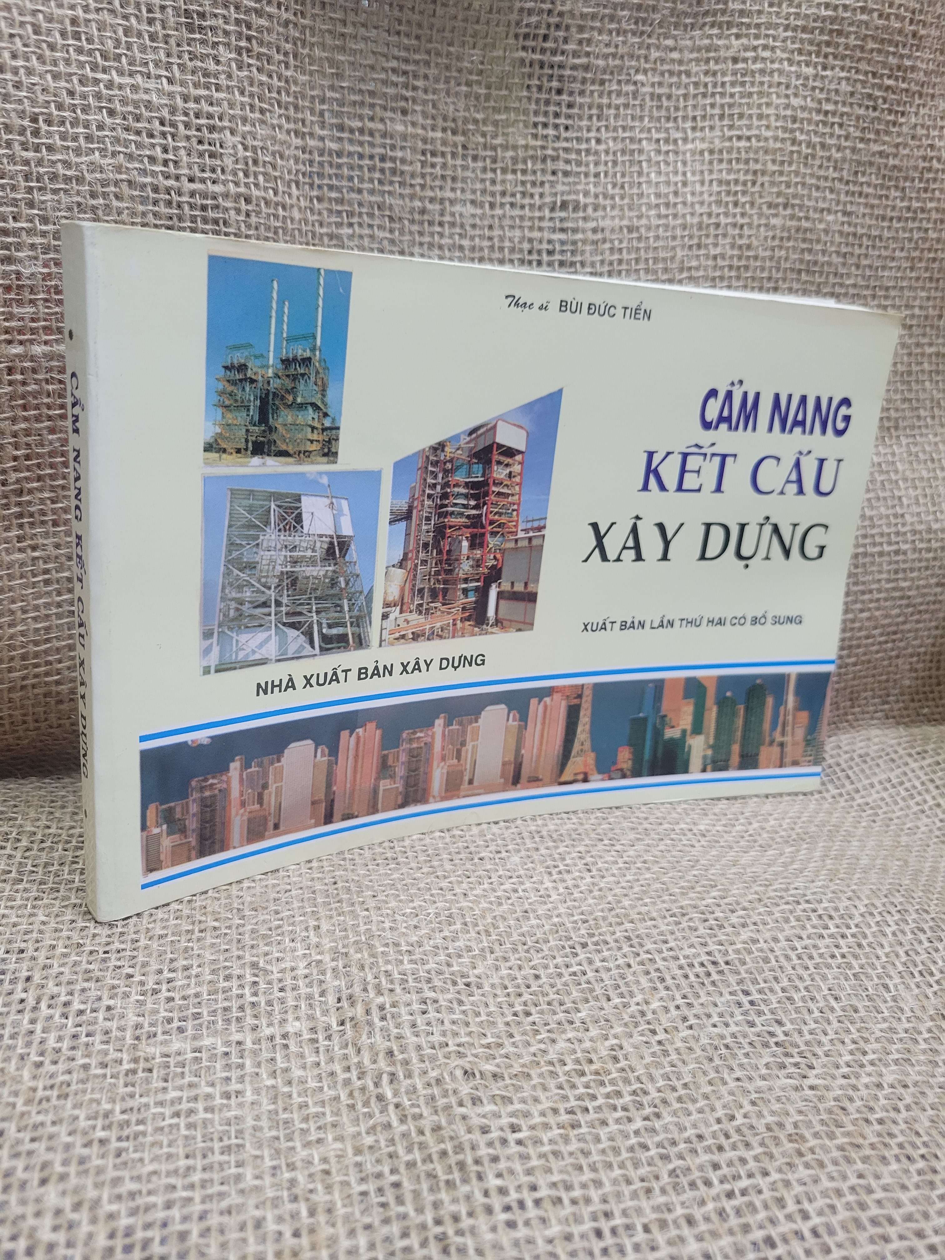 Cẩm nang kết cấu xây dựng - Thạc sĩ Bùi Đức Tiển 1999 mới 70% bẩn bìa, ố, có mộc (Sách giáo khoa - giáo trình) HCM