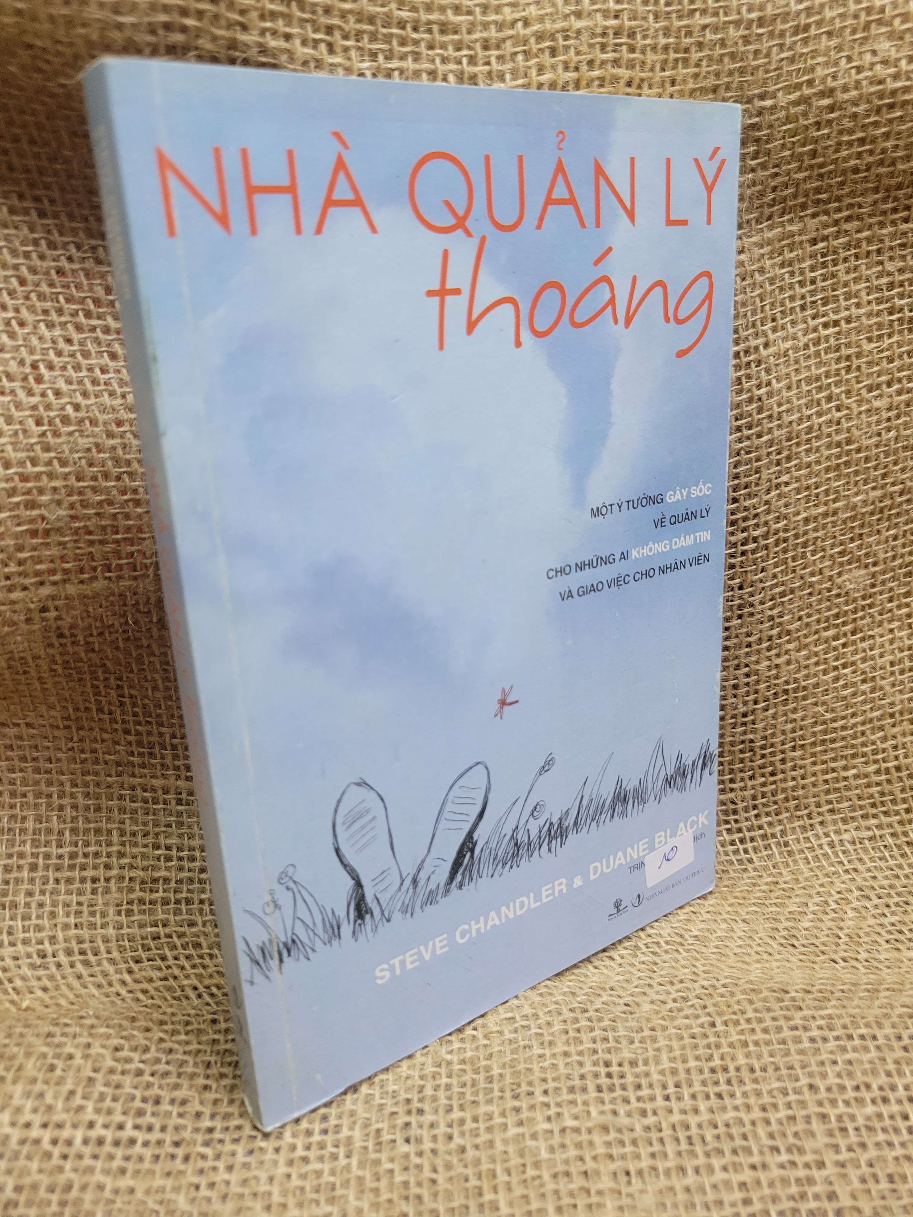 Nhà quản lý thoáng - Steve Chandler, Duane Black 2008 mới 70% bẩn bìa, ố, có mộc (Quản lý) HCM