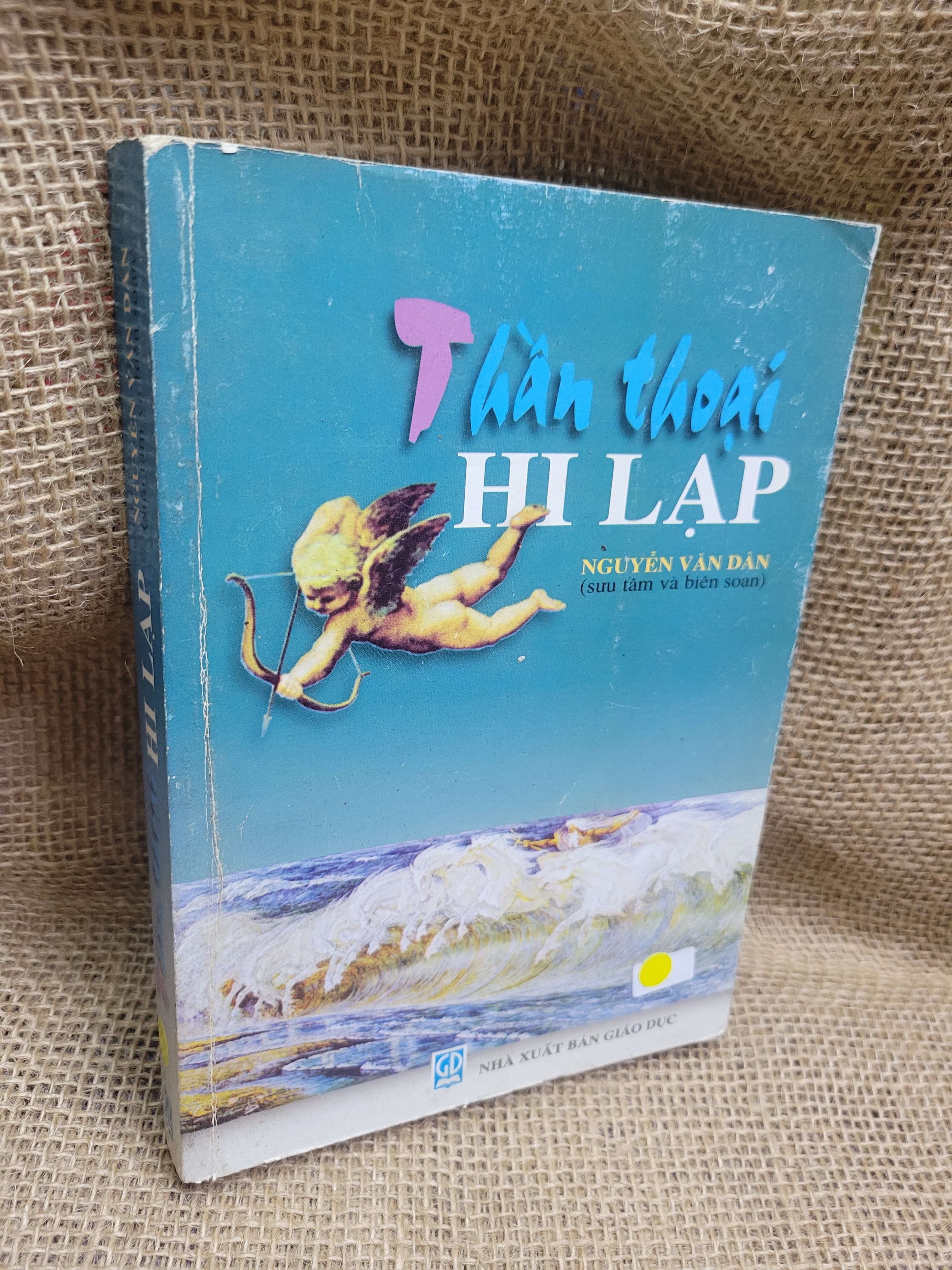 Thần thoại Hi Lạp - Nguyễn Văn Dân 2005 mới 70% ố, bẩn bìa (Sách văn học) HCM