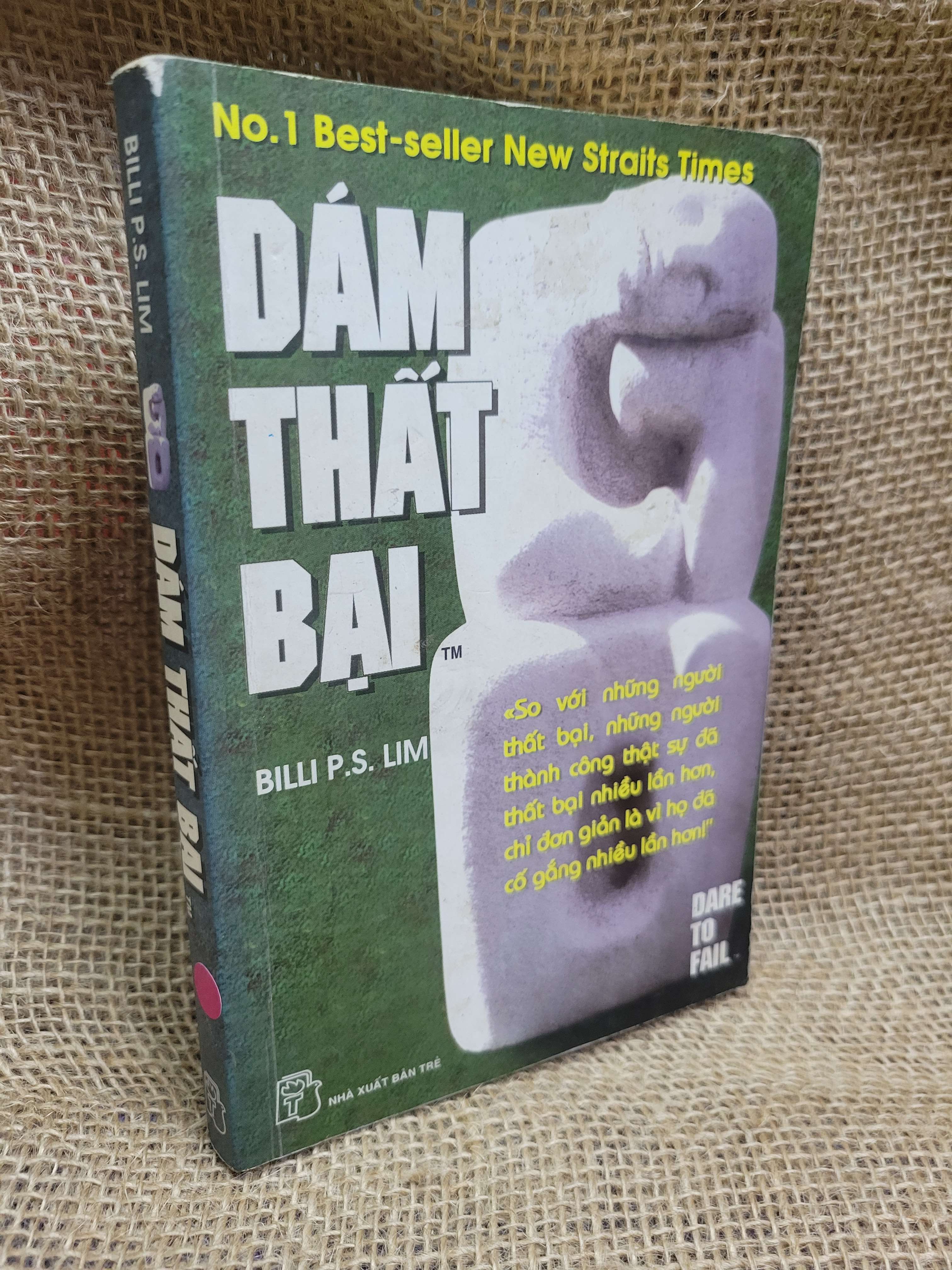 Dám thất bại - Billi P.S. Lim 2006 mới 70% bẩn bìa, ố, có mộc (Sách kỹ năng) HCM
