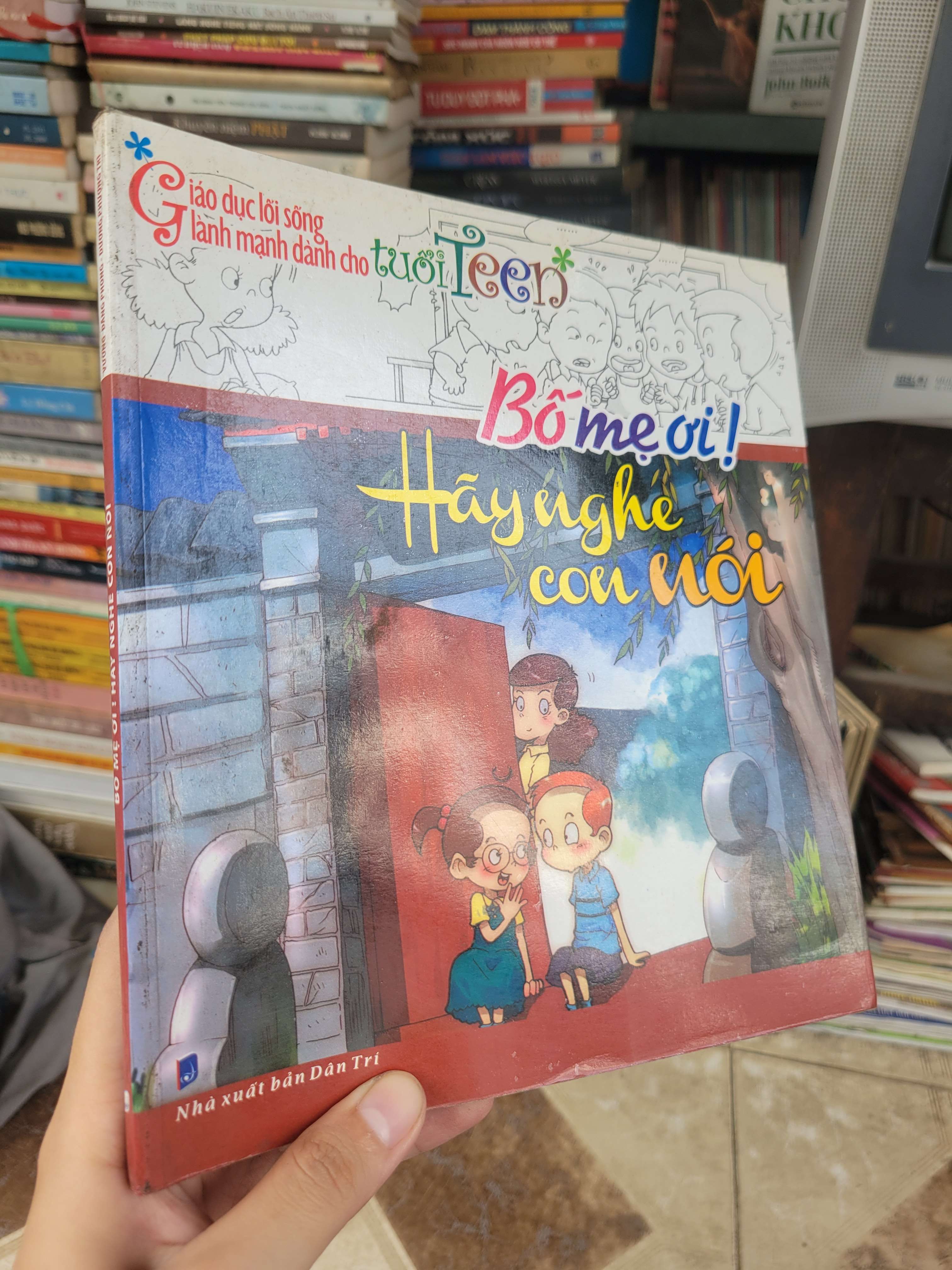 Bố mẹ ơi! Hãy nghe con nói - Vương Đăng Phong, Dương Phượng Tri sách màu 2012 mới 80% ố, bẩn bìa (Truyện tranh ) BGB