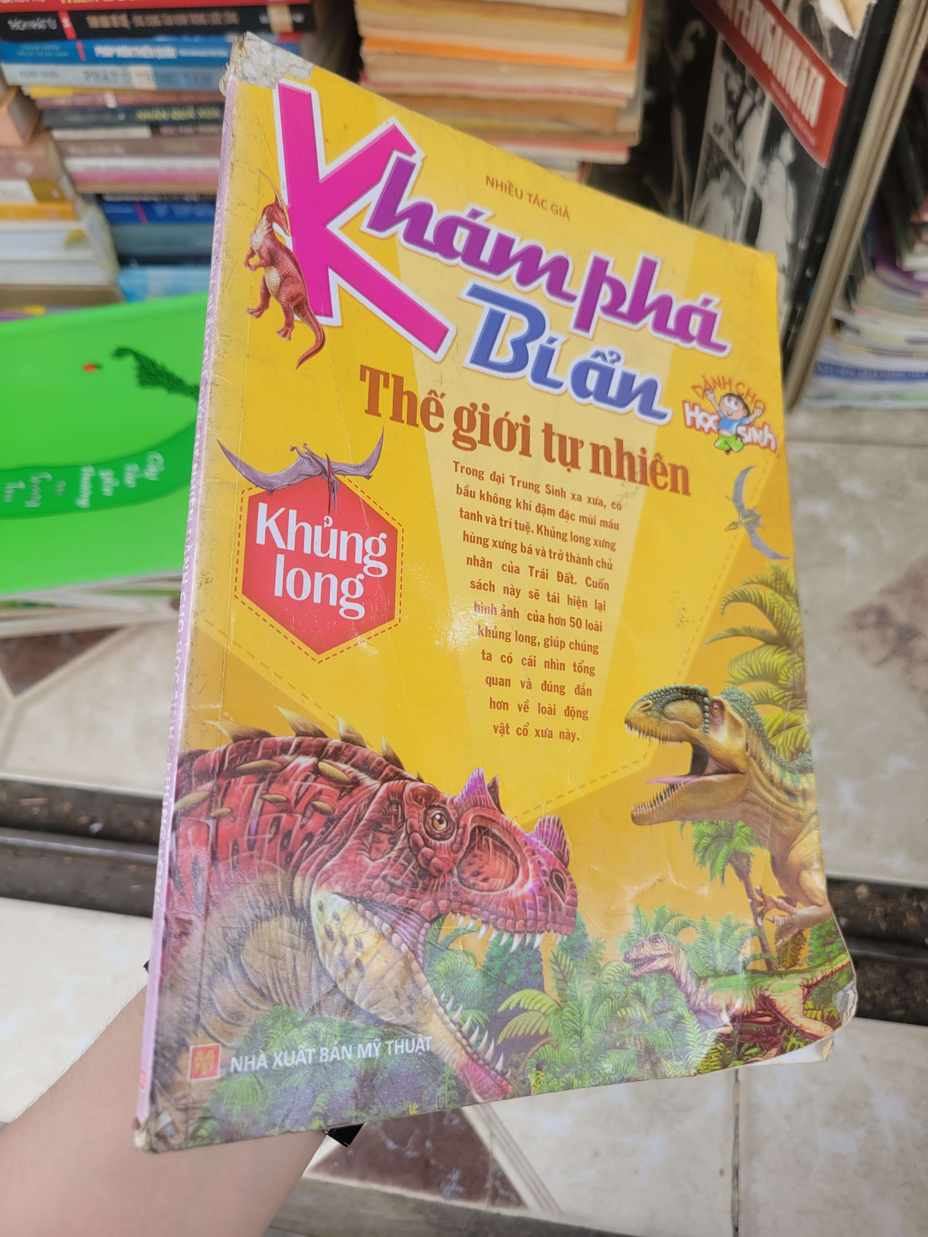 Khám phá bí ẩn thế giới tự nhiên: Khủng Long - Nhiều tác giả sách màu 2014 mới 60% ố, bẩn bìa, tróc gáy, bung gáy (Sách kiến thức tổng hợp) BGB