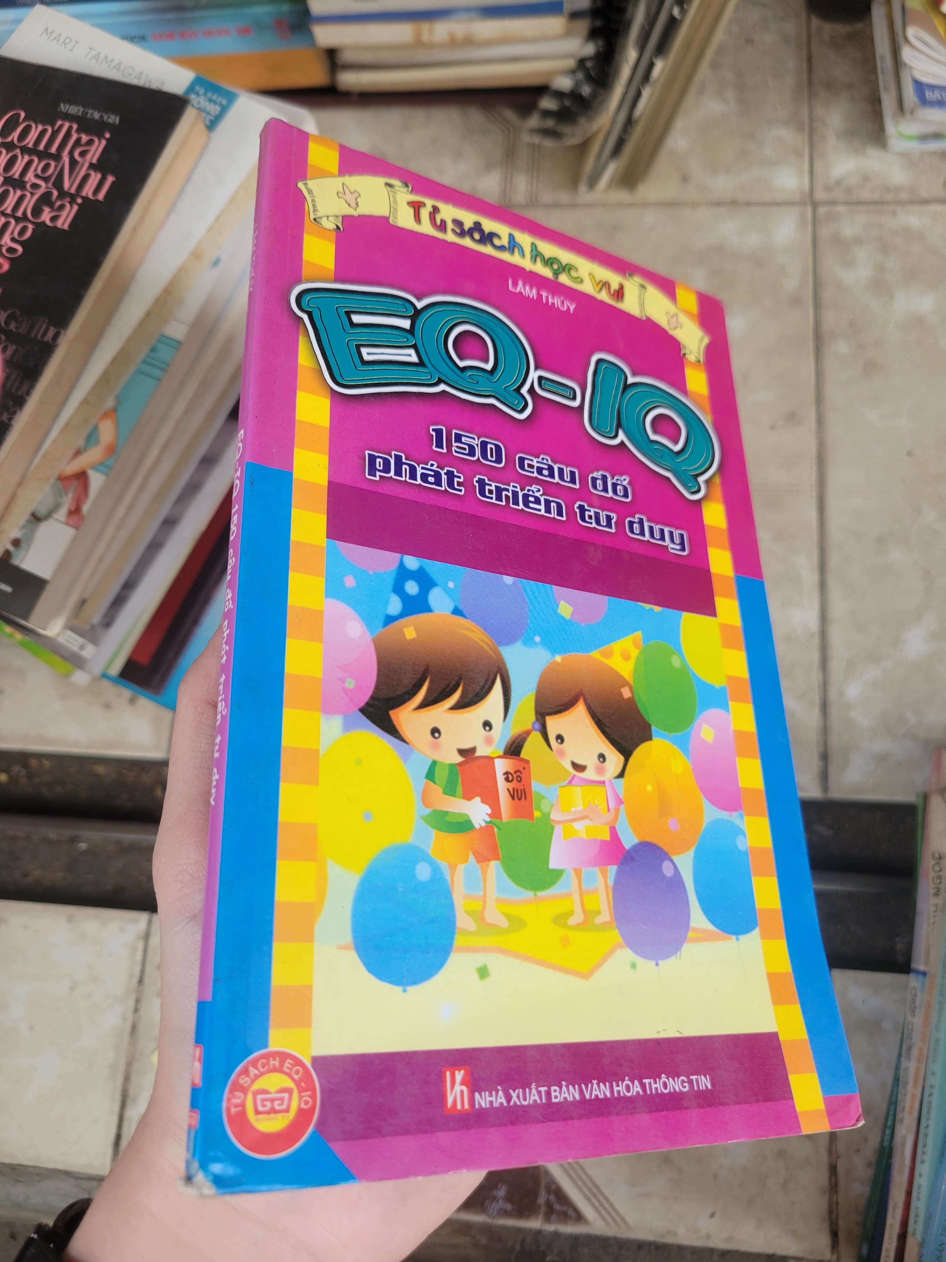 EQ-IQ 150 câu đố phát triển tư duy - Lâm Thủy 2009 mới 80% ố, bẩn bìa (Sách kiến thức tổng hợp) BGB