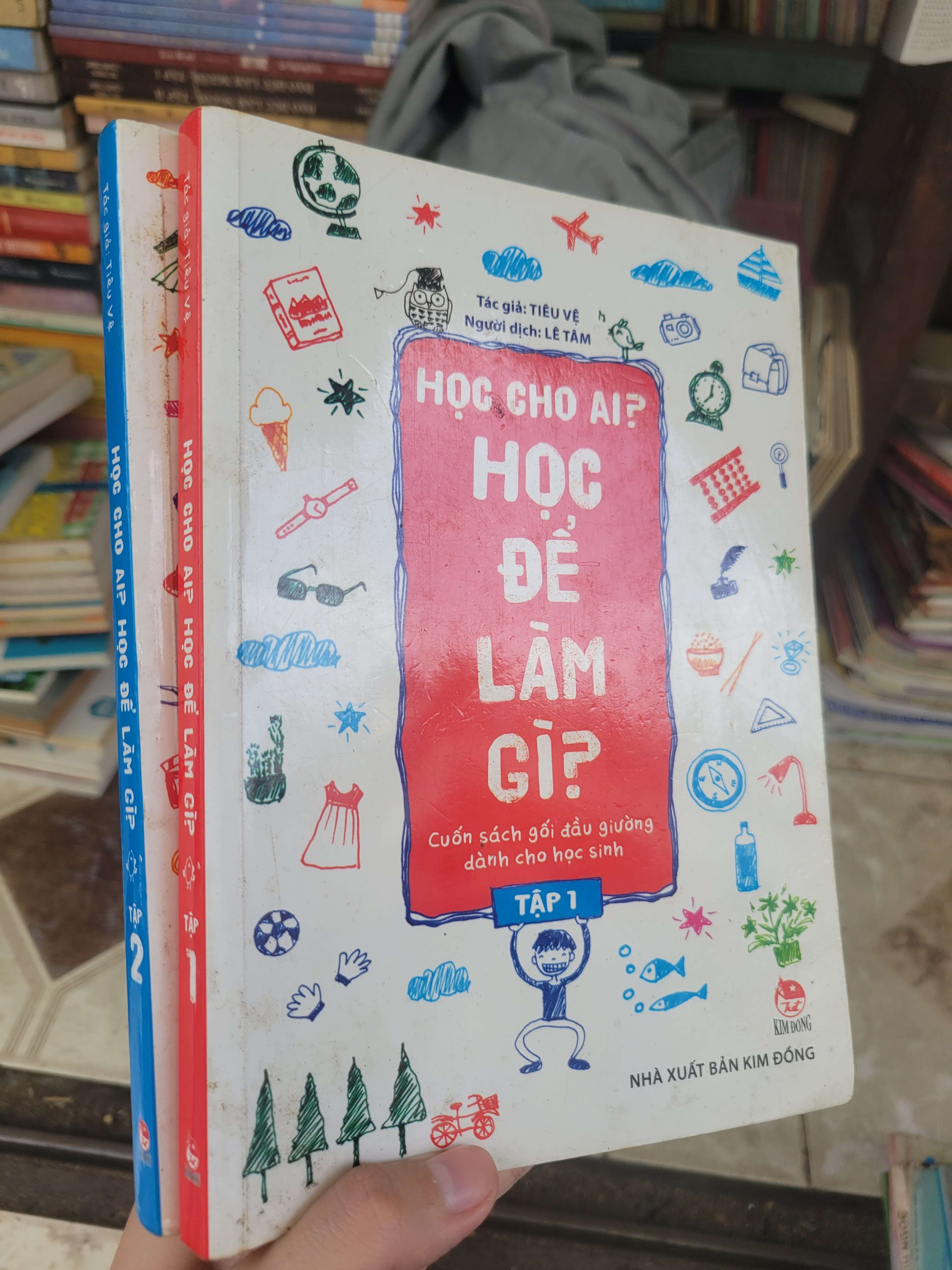 2 cuốn Học cho ai? Học để làm gì? - Tiêu Vệ 2016 mới 80% ố, bẩn bìa (Sách kỹ năng) BGB