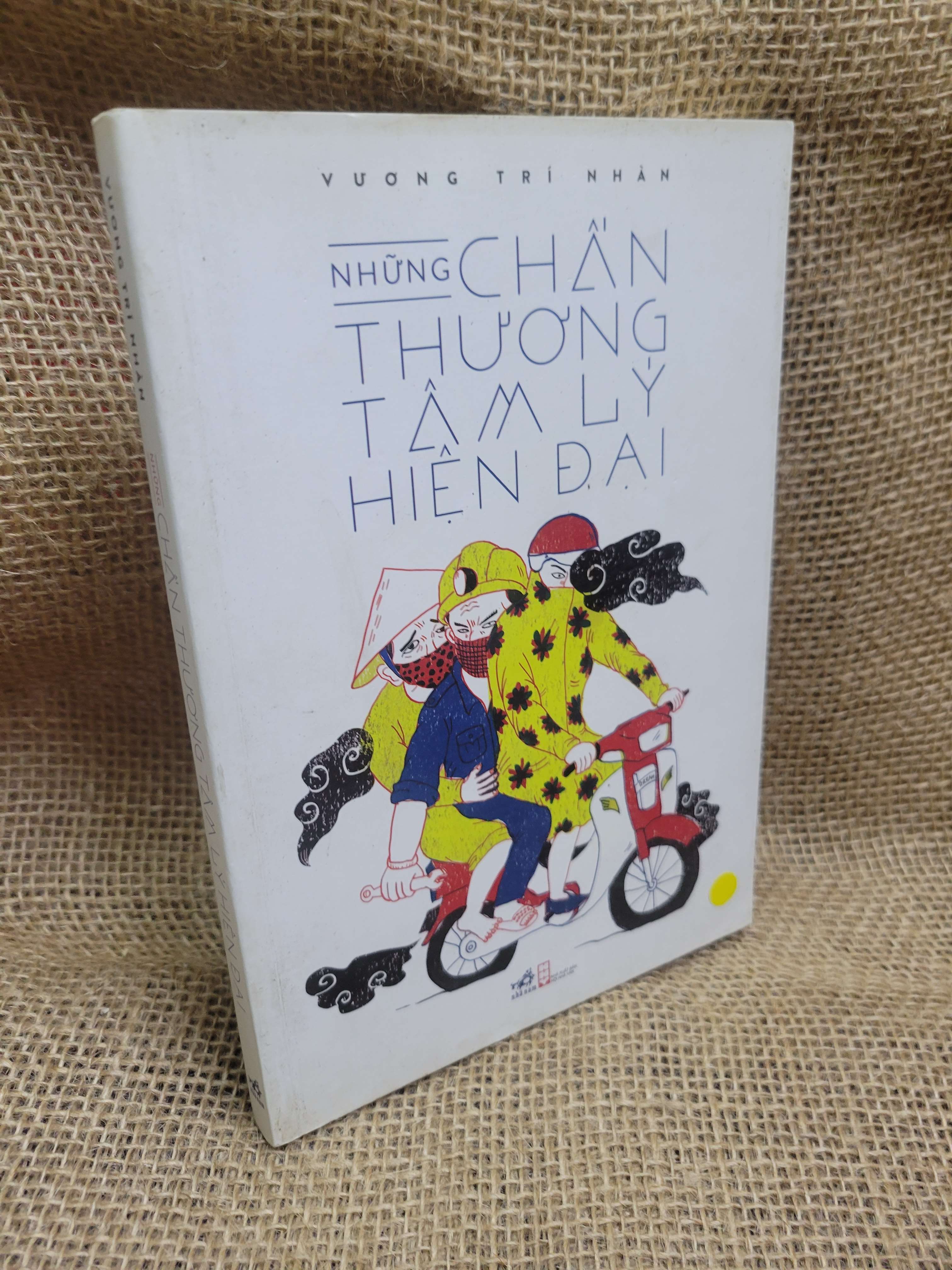 Những chấn thương tâm lý hiện đại - Vương Trí Nhàn 2016 mới 80% ố, bẩn bìa (Sách văn học) HCM