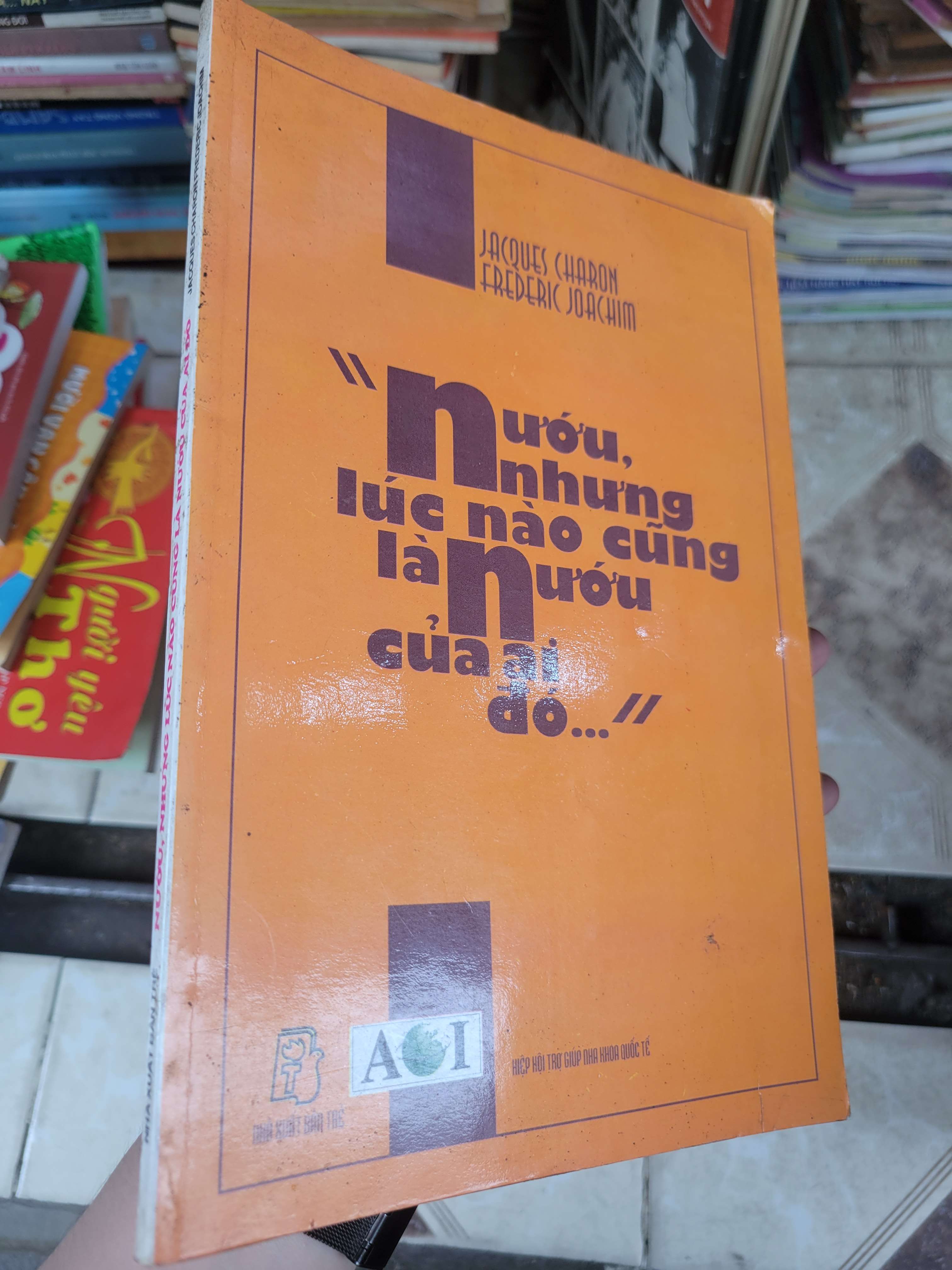 Nướu, nhưng lúc nào cũng là nướu của ai đó - Jacques A. Charon, Frederic Joachim 1997 mới 80% ố, bẩn bìa (Sách Y học - Sức khỏe - Thể thao) BGB