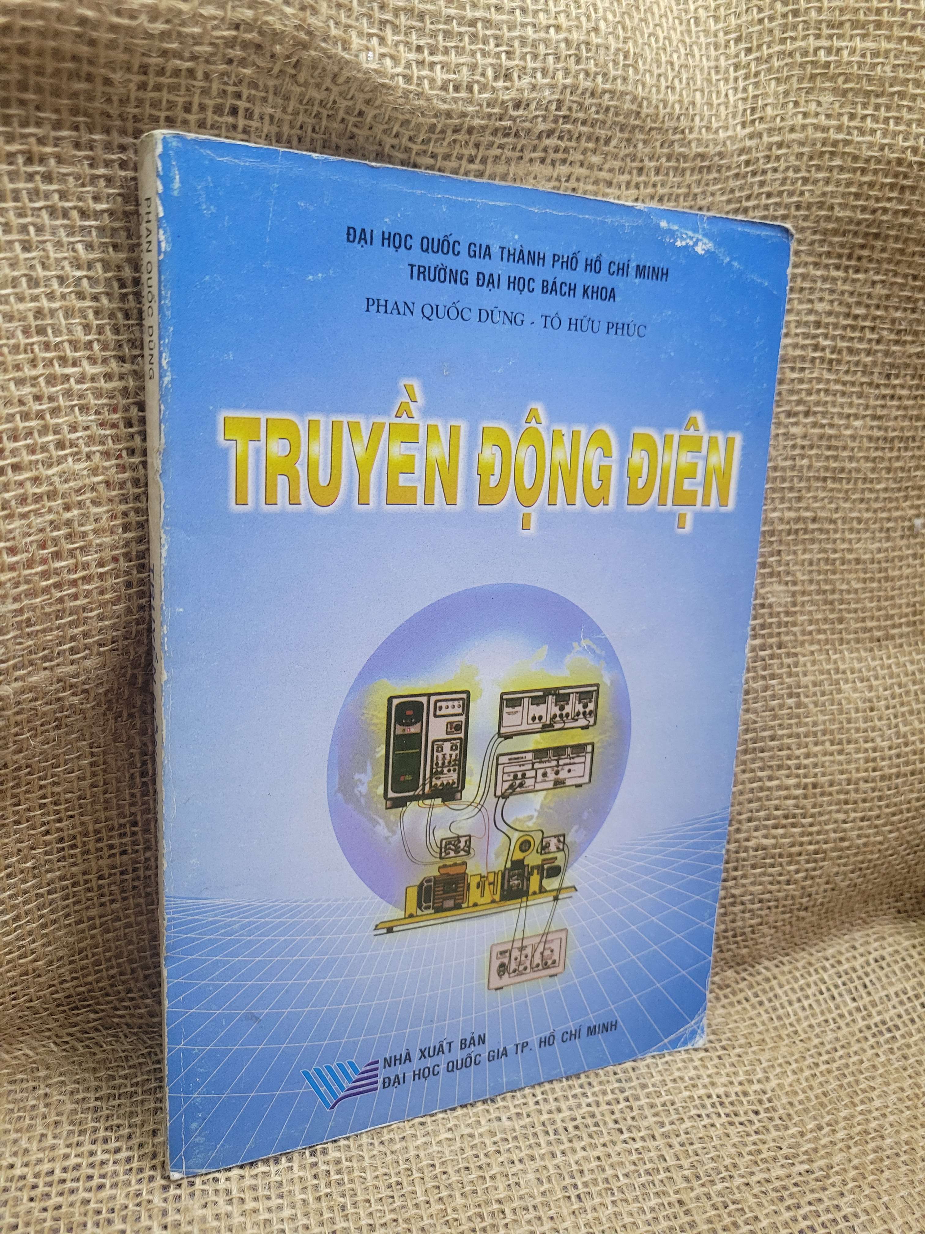 Truyền động điện - Phan Quốc Dũng 2008 mới 80% ố, bẩn bìa (Giáo trình đại học - cao đẳng) HCM