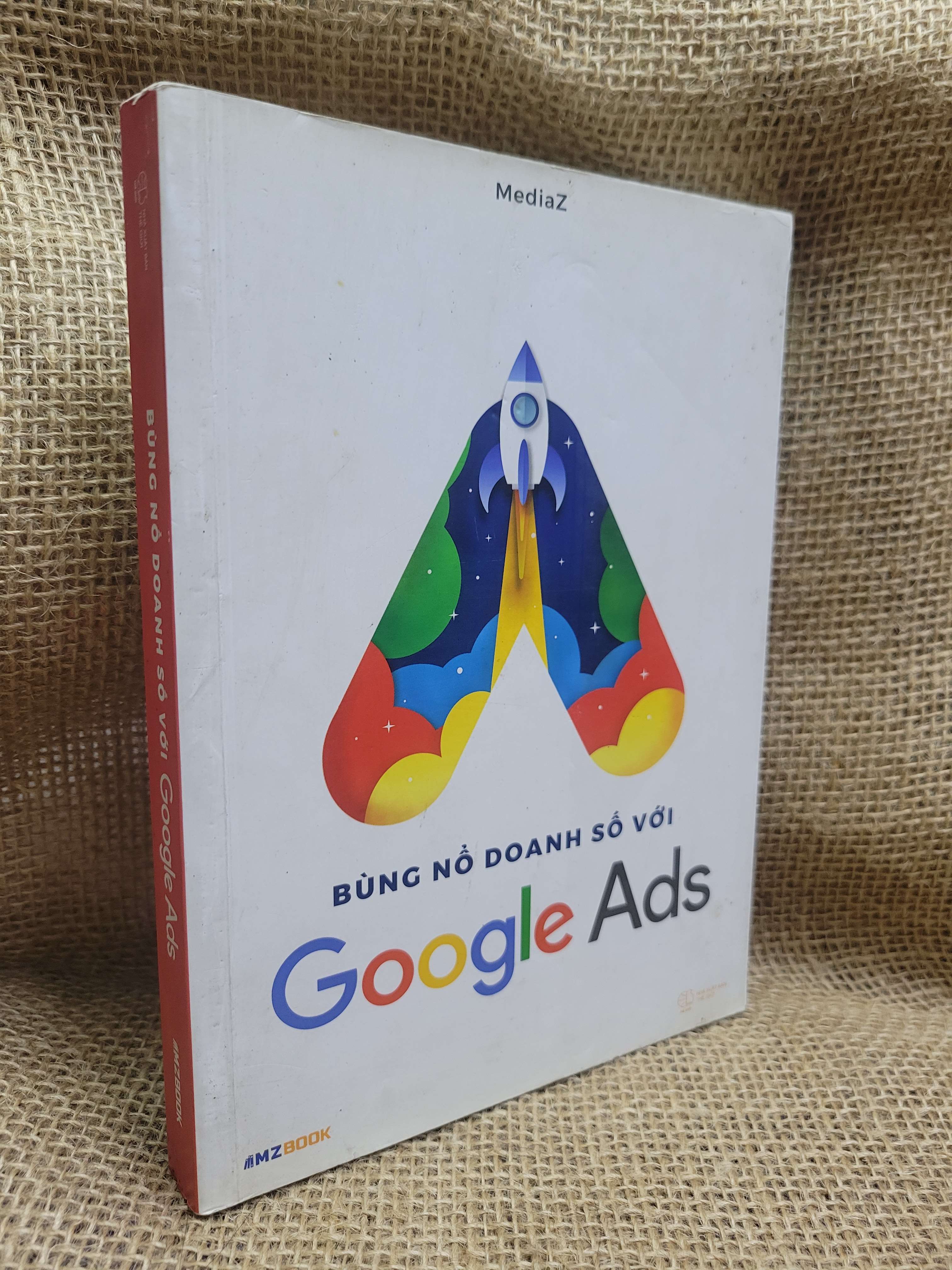 Bùng nổ doanh số với Google Ads - MediaZ 2019 mới 80% ố, bẩn bìa (Kinh doanh - Marketing) HCM