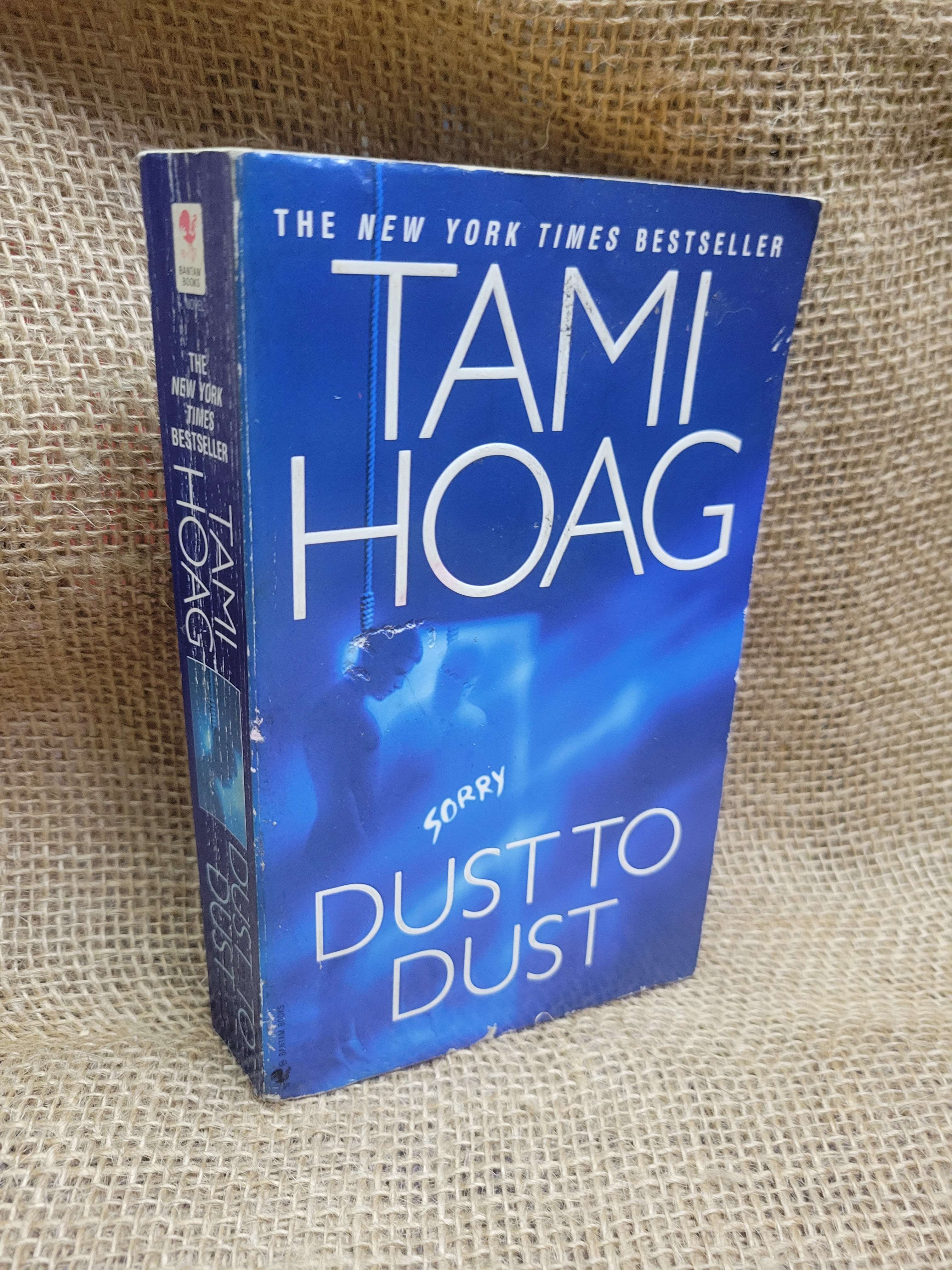 Dust to dust - Tami Hoag mới 60% bẩn bìa, ố, tróc gáy, tróc bìa (Sách ngoại) HCM