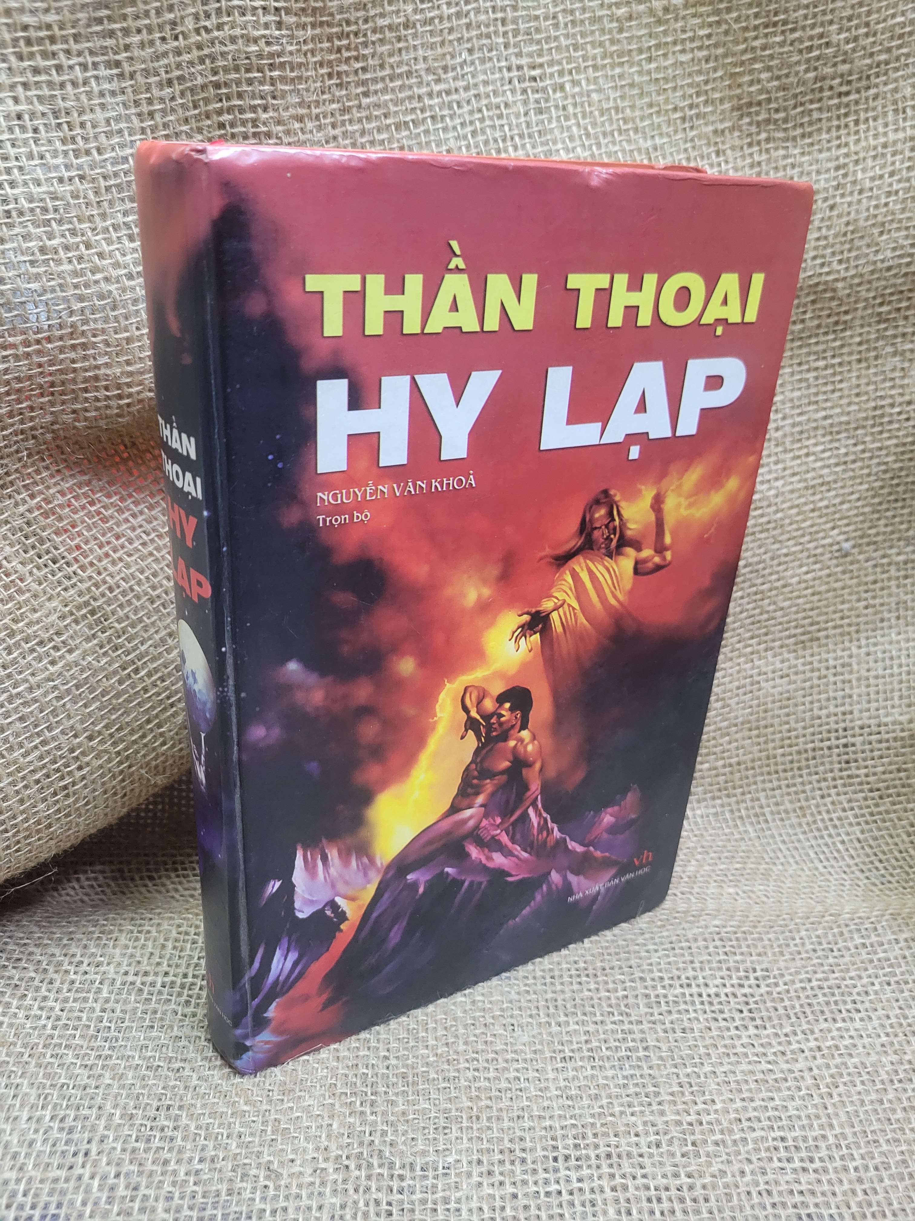 Thần thoại Hy Lạp - Nguyễn Văn Khỏa bìa cứng 2004 mới 60% bẩn bìa, ố, có vệt nước, bị ẩm (Sách văn học) HCM