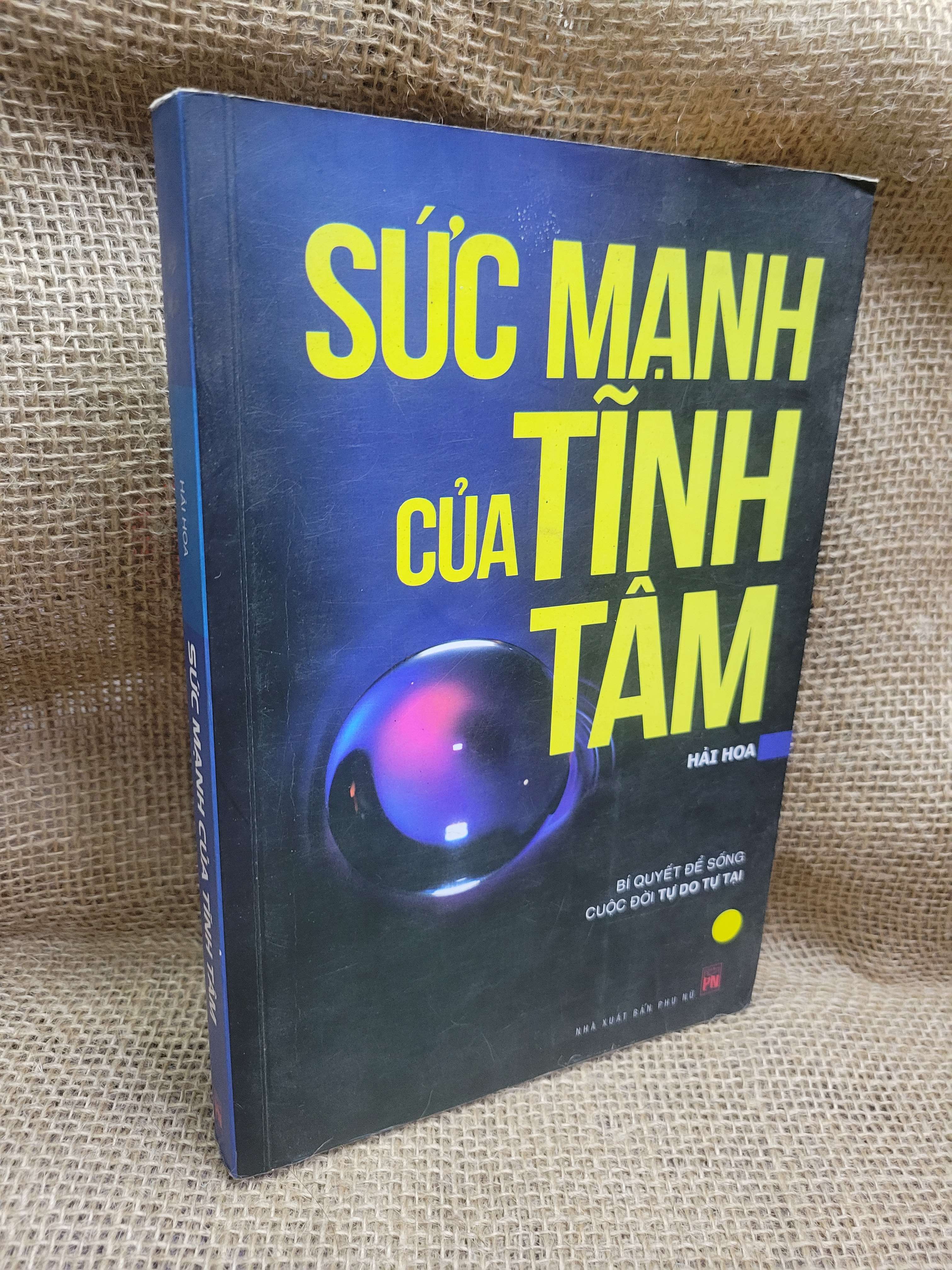 Sức mạnh của tĩnh tâm - Hải Hoa 2015 mới 80% ố, bẩn bìa (Sách kỹ năng) HCM