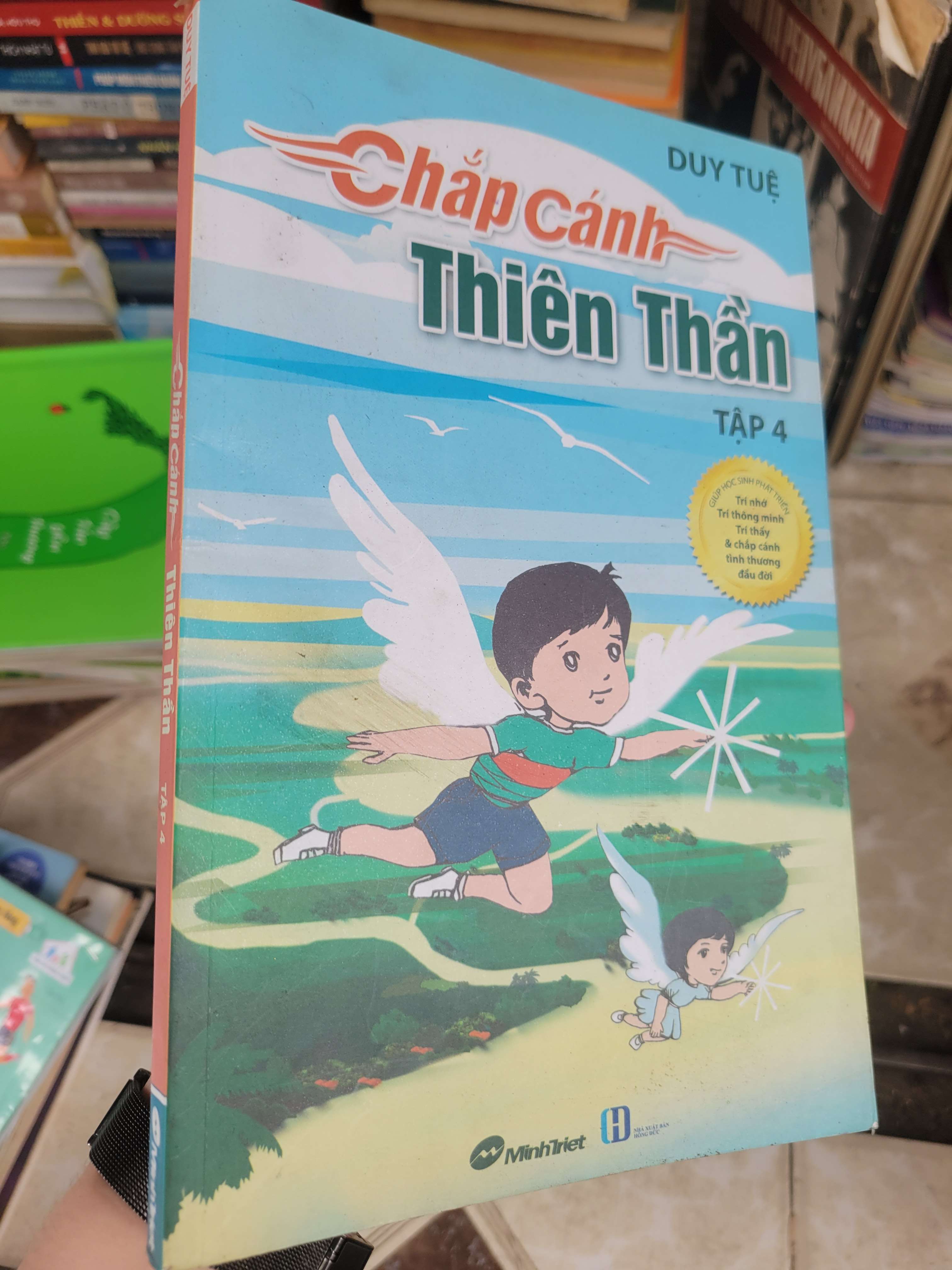 Chắp cánh thiên thần tập 4 - Duy Tuệ sách màu 2015 mới 70% ố, bẩn bìa, tróc gáy (Kiến thức - kỹ năng cho con) BGB
