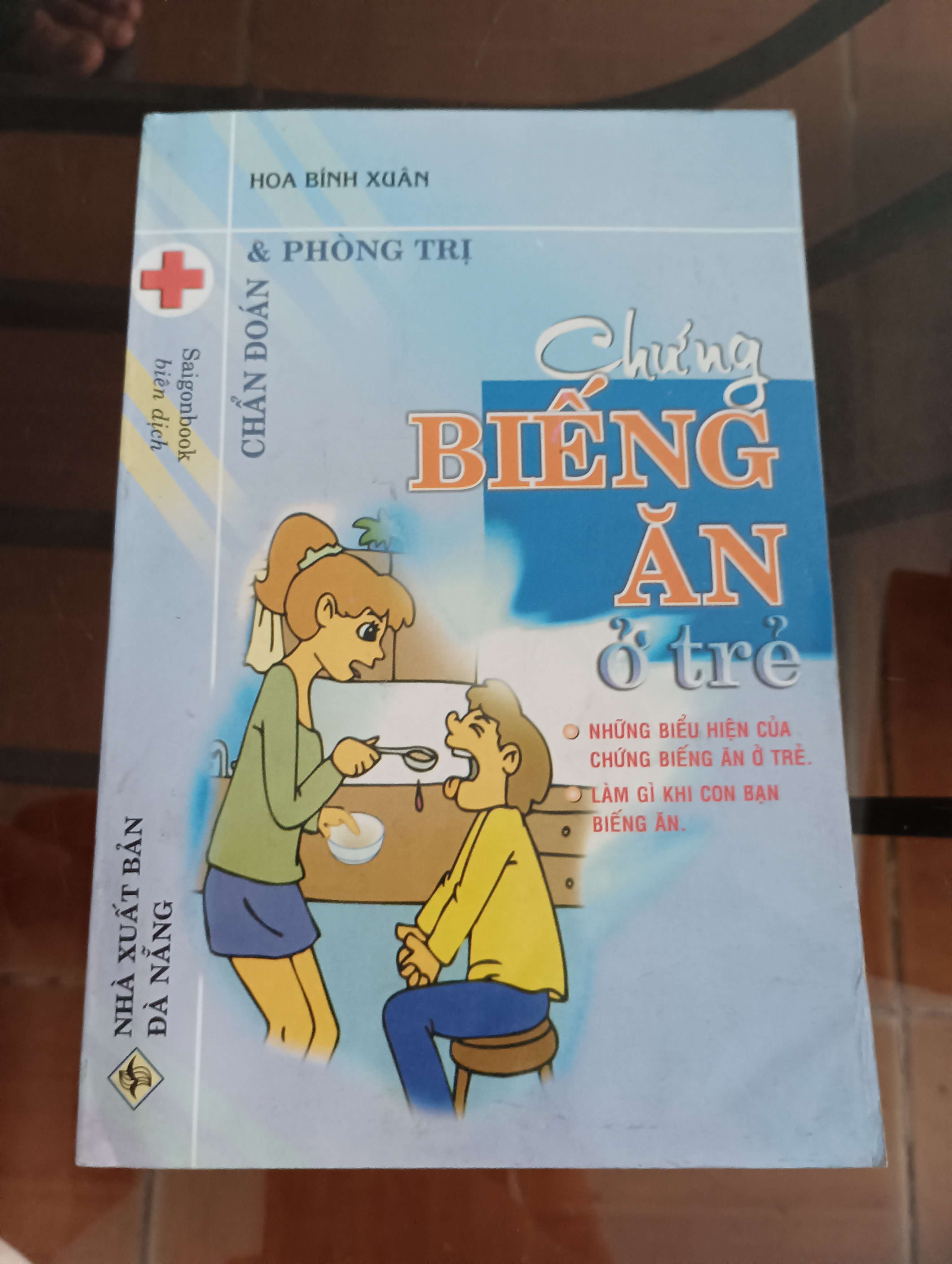 Chứng biếng ăn ở trẻ - & Phòng trị - Hoa Bính Xuân 2008 (Sách Y học - Sức khỏe - Thể thao) VAVO
