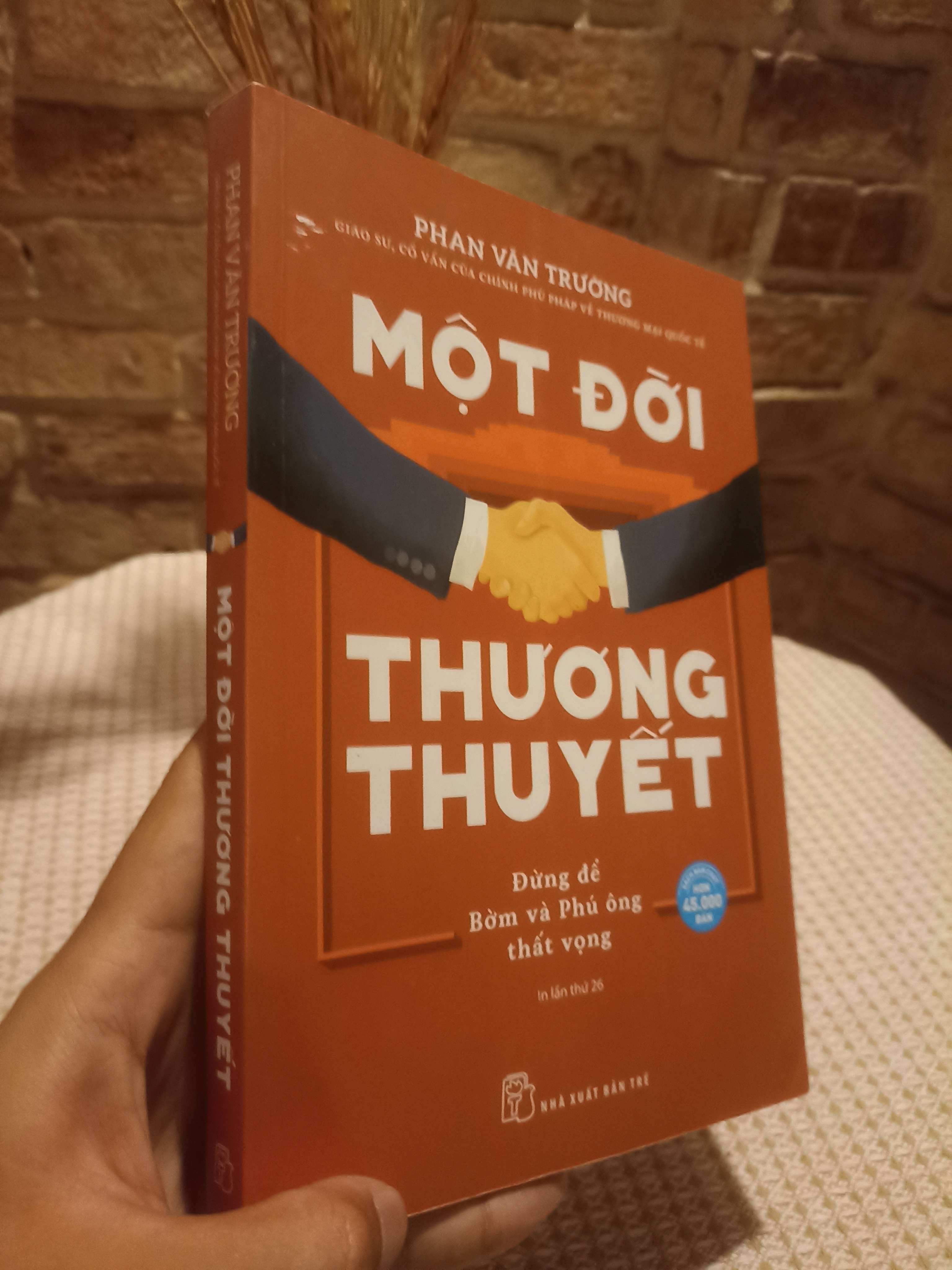 Một đời thương thuyết - Phan Văn Trường (Kỹ năng sống) NSX
