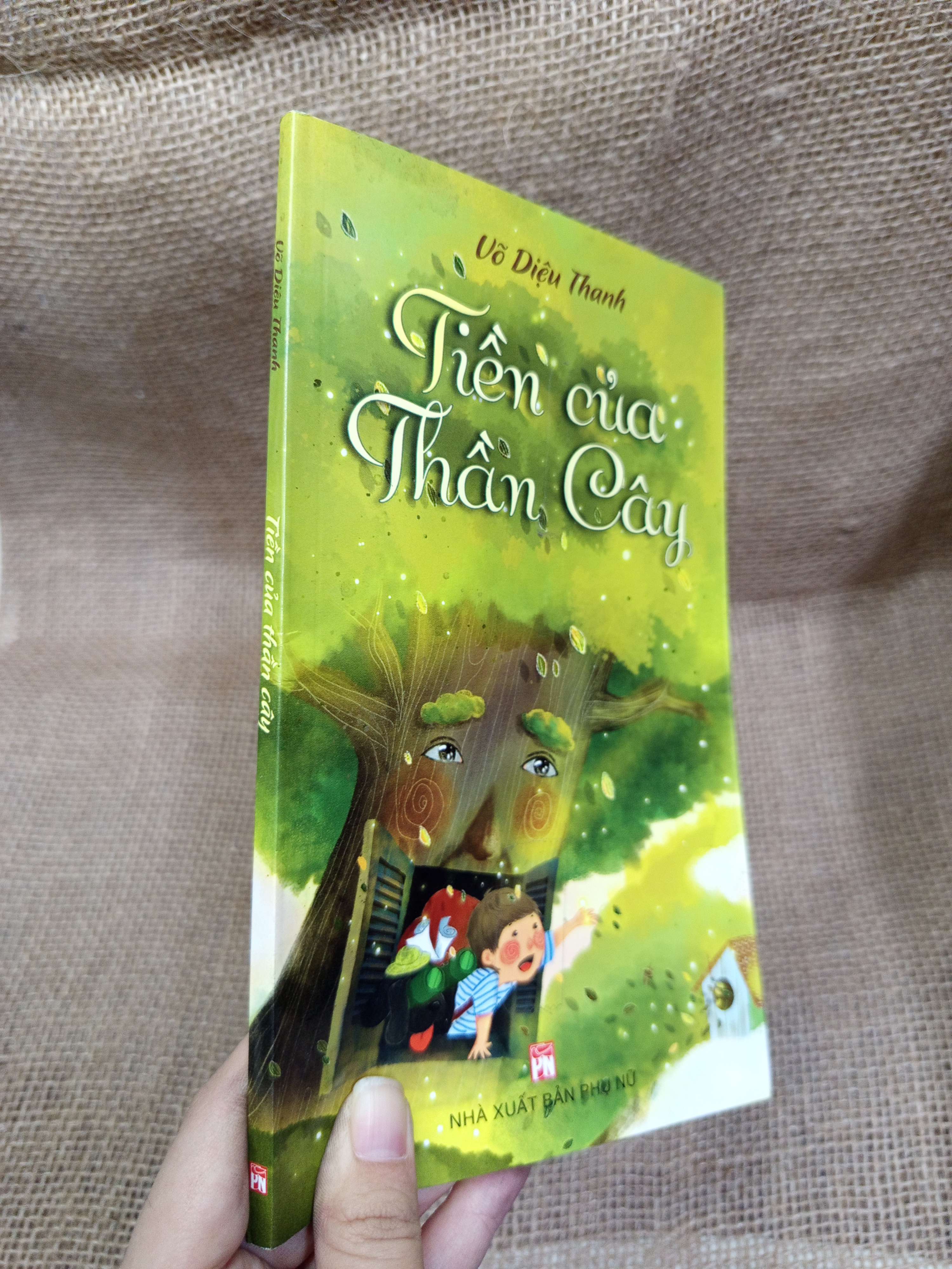 Tiền của thần cây - Võ Diệu Thanh 2017 mới 70% bẩn bìa, ố, có chữ (Sách văn học) HLSC
