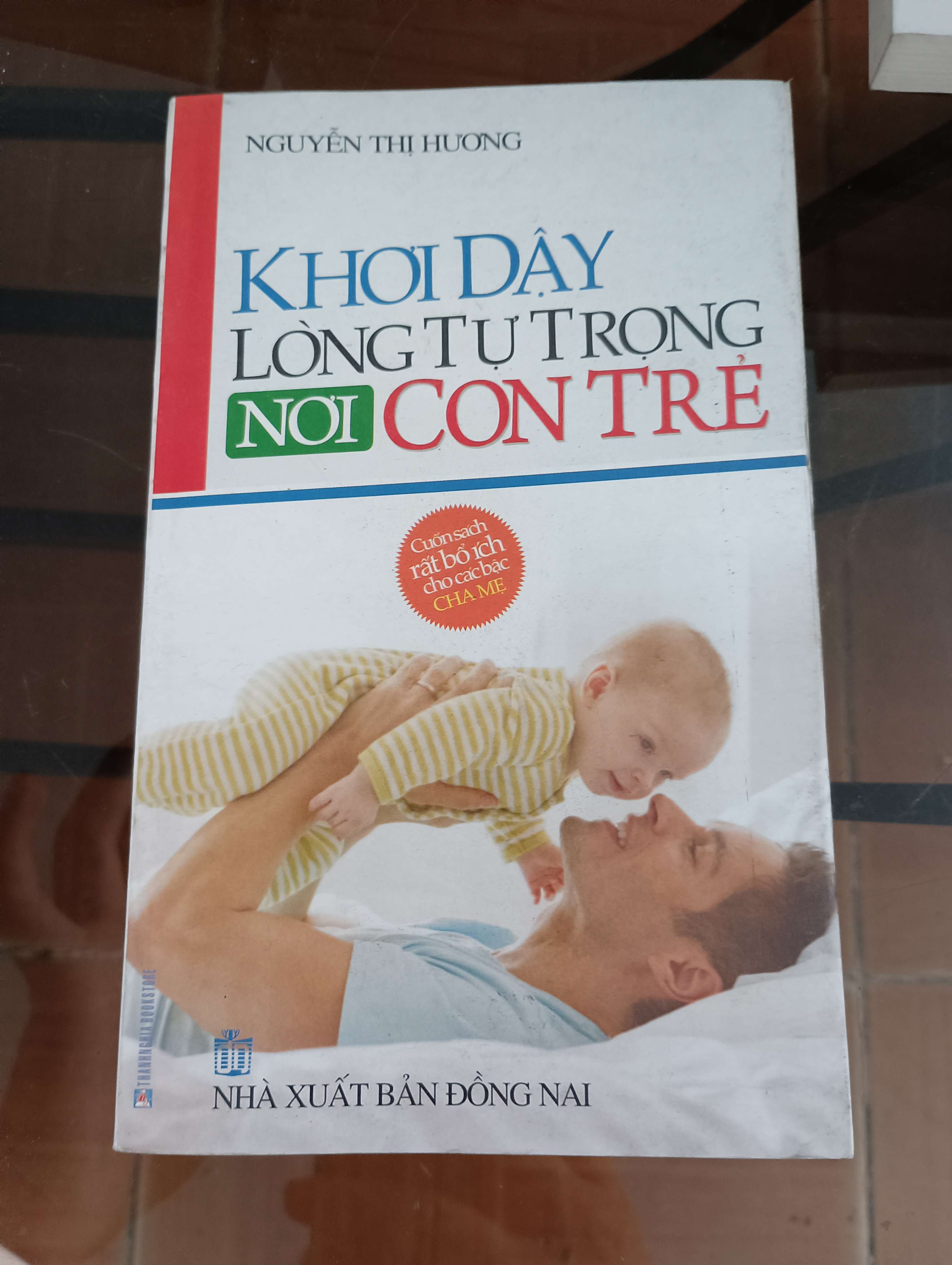 Khơi dậy lòng tự trọng nơi con trẻ - Nguyễn Thị Hương 2012 (Sách làm cha mẹ) VAVO