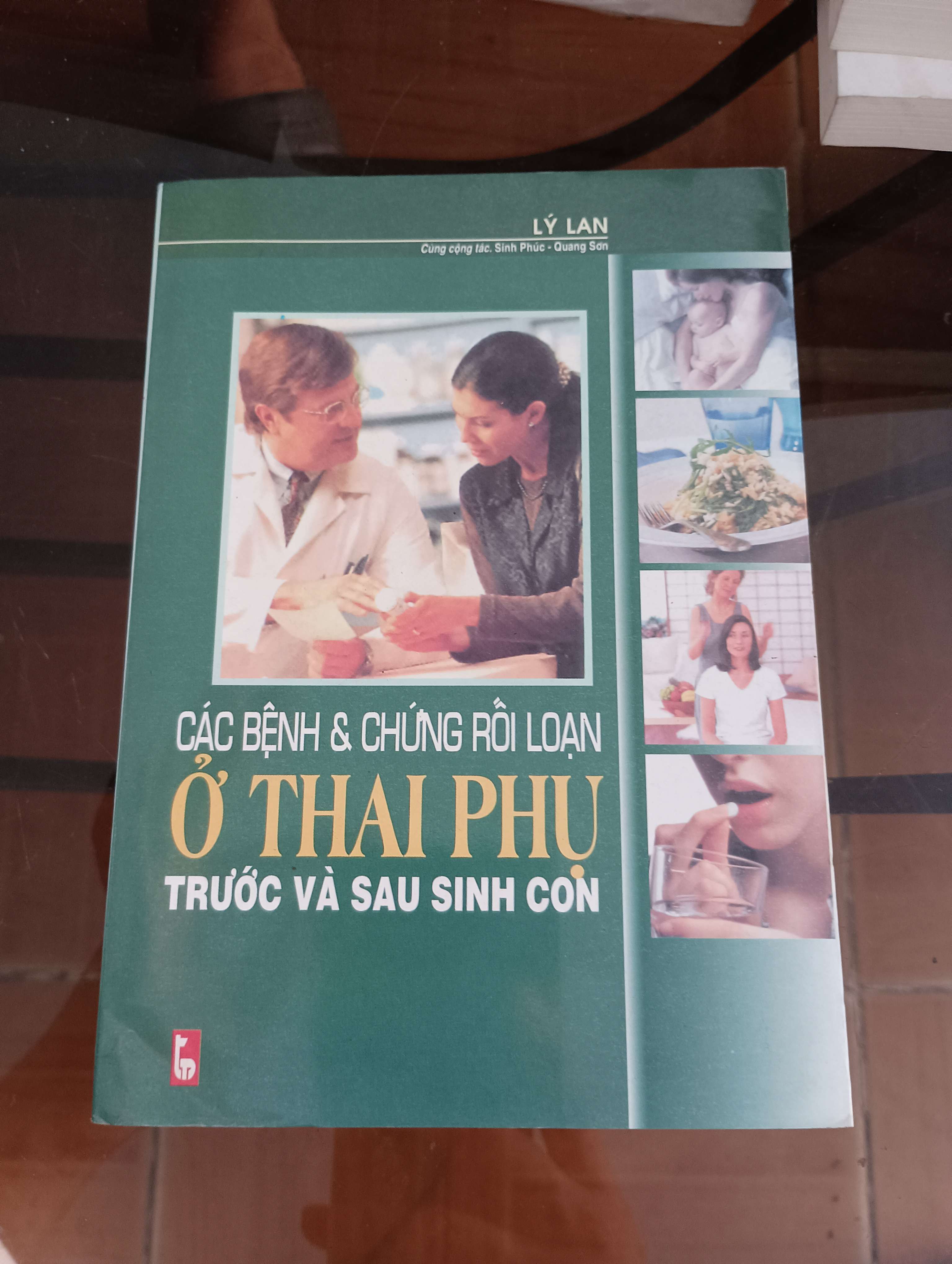 Các bệnh & chứng rối loạn ở thai phụ trước và sau sinh con - Lý Lan 2005 (Sách Y học - Sức khỏe - Thể thao) VAVO