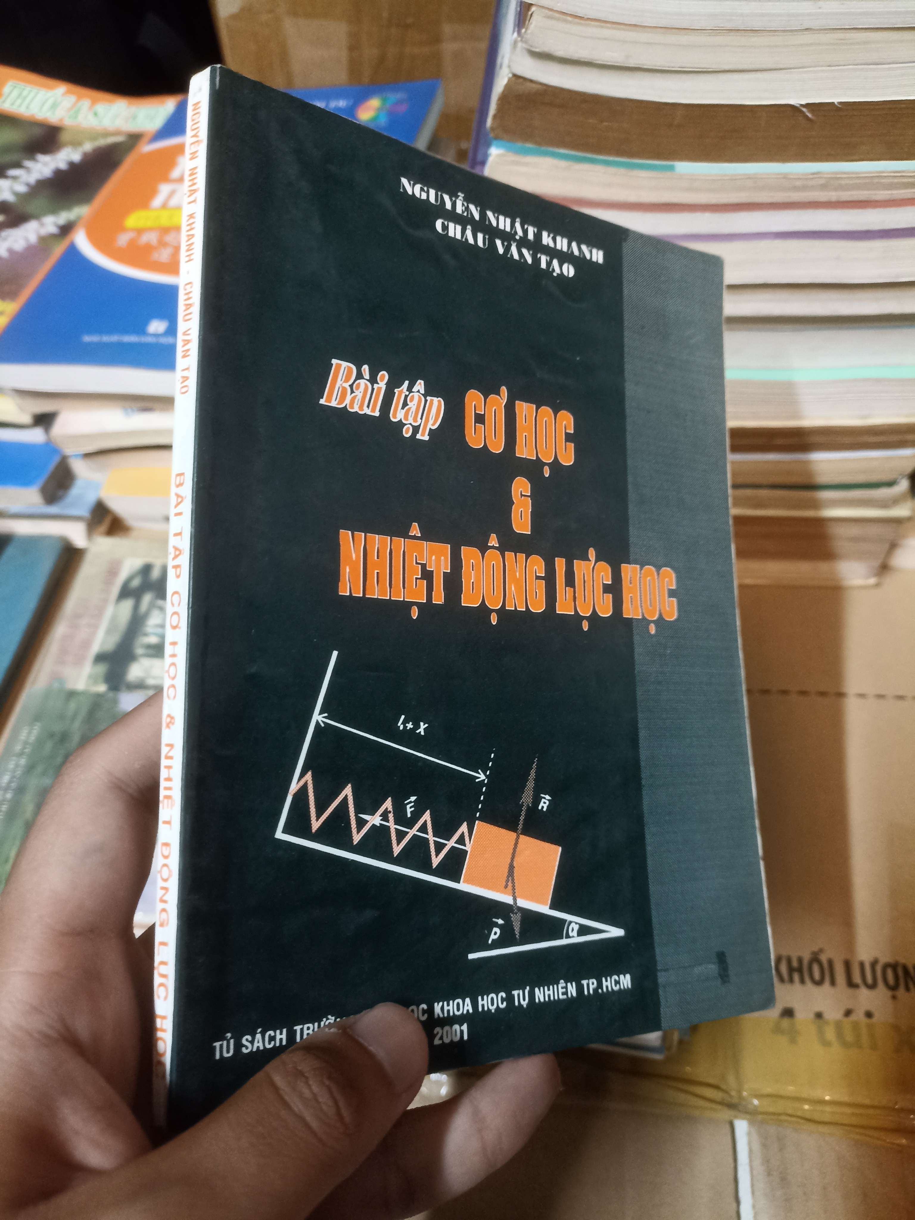 Bài tập Cơ học và Nhiệt động lực học - Nguyễn Nhật Khanh, Châu Văn Tạo (Sách giáo khoa - giáo trình) NSX