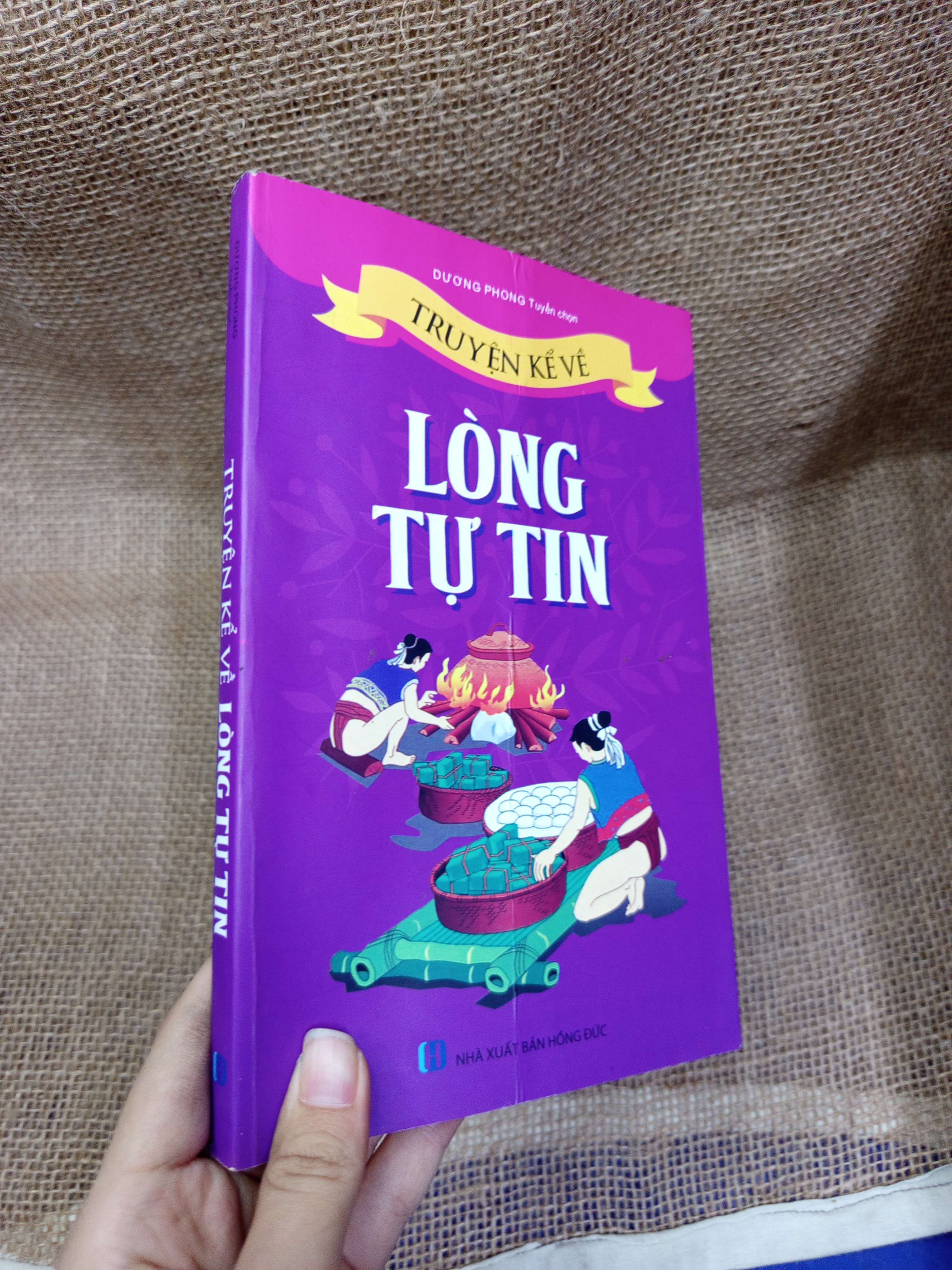 Truyện kể về lòng tự tin - Dương Phong mới 70% bẩn bìa, ố, có chữ (Sách văn học) HLSC