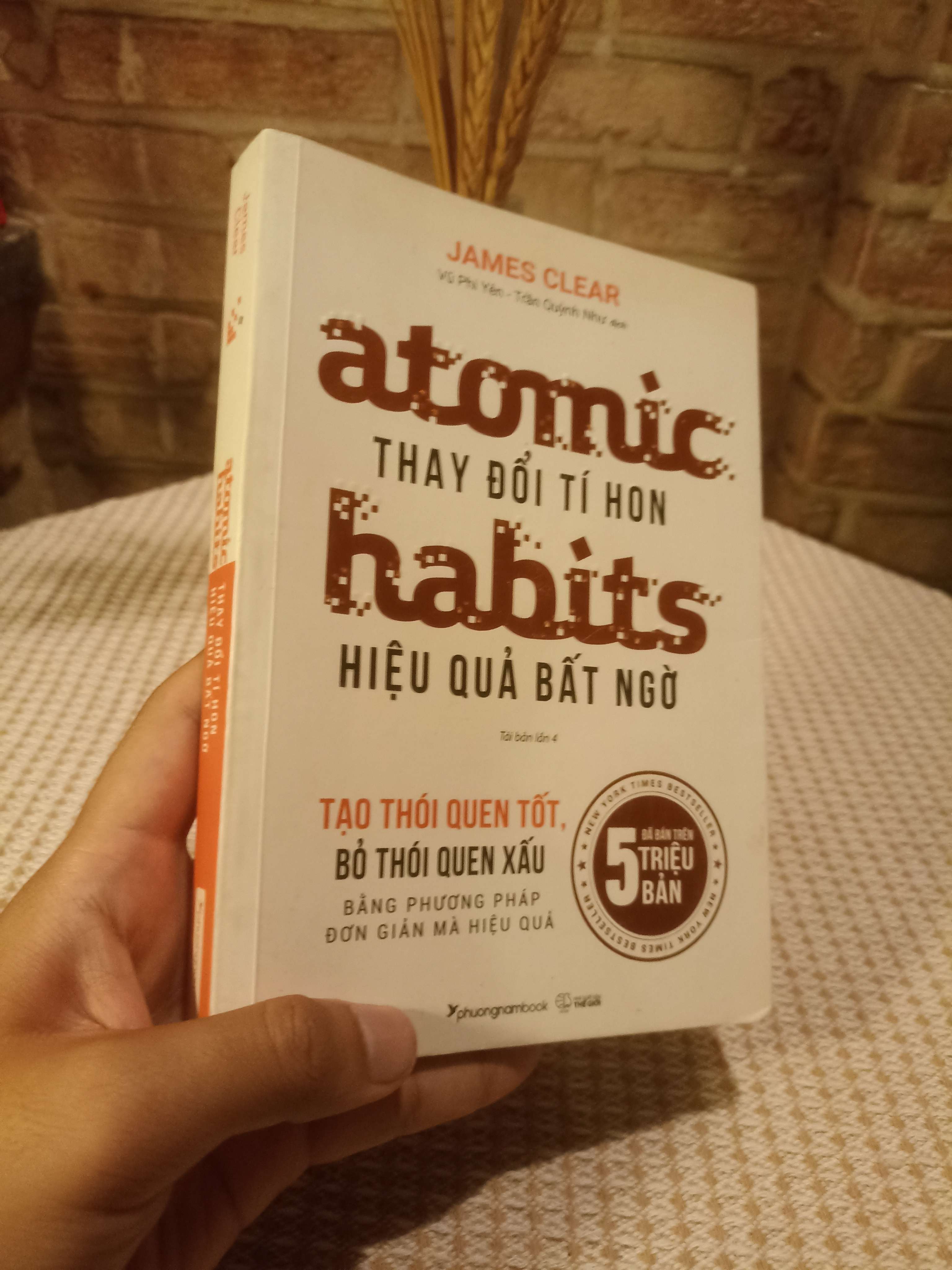 Atomic Habits: thay đổi tí hơn hiệu quả - James Clear (Kỹ năng sống) NSX