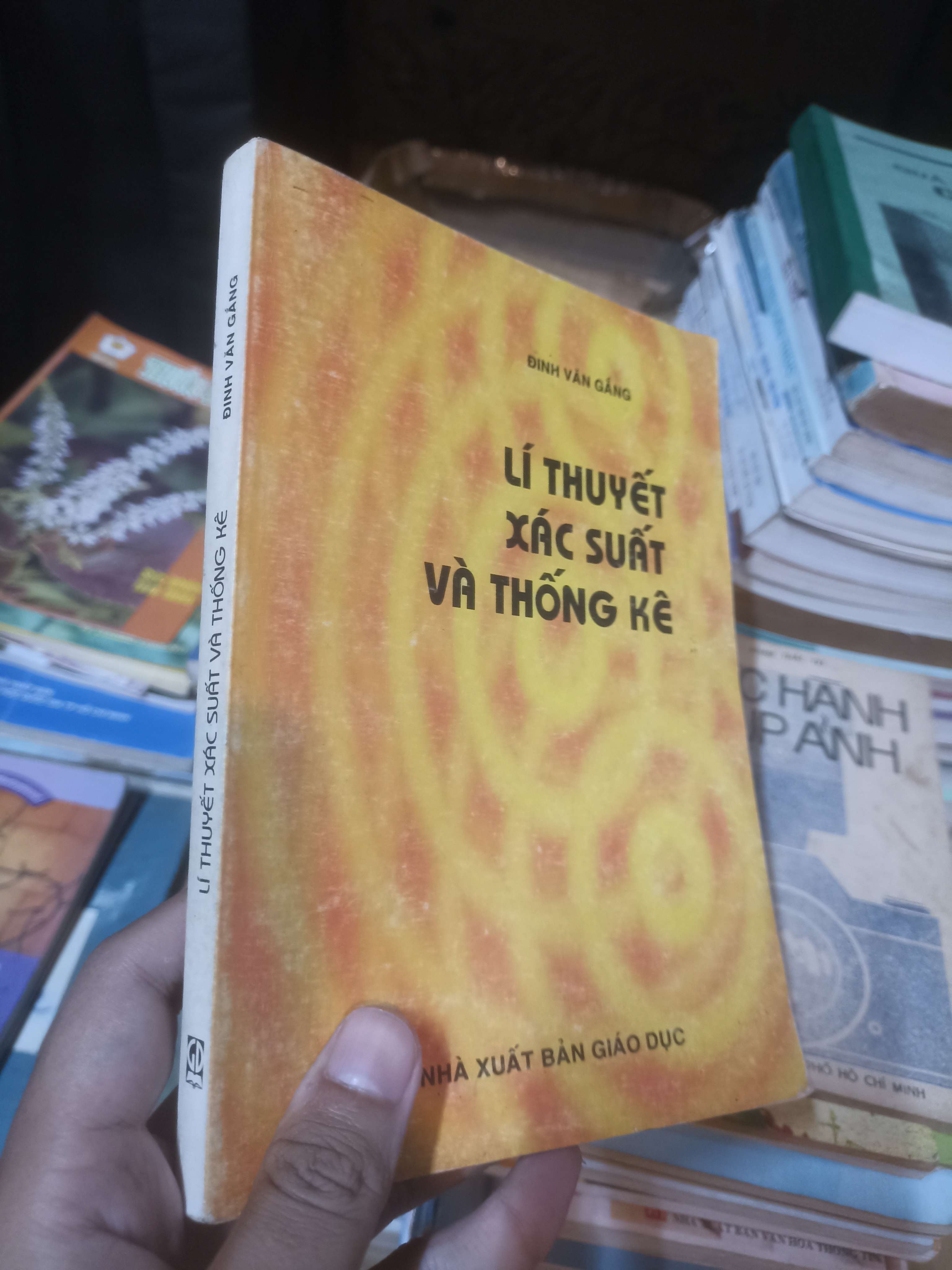 LÍ THUYẾT XÁC SUẤT VÀ THỐNG KÊ - ĐINH VĂN GÁNG (Sách giáo khoa - giáo trình) NSX