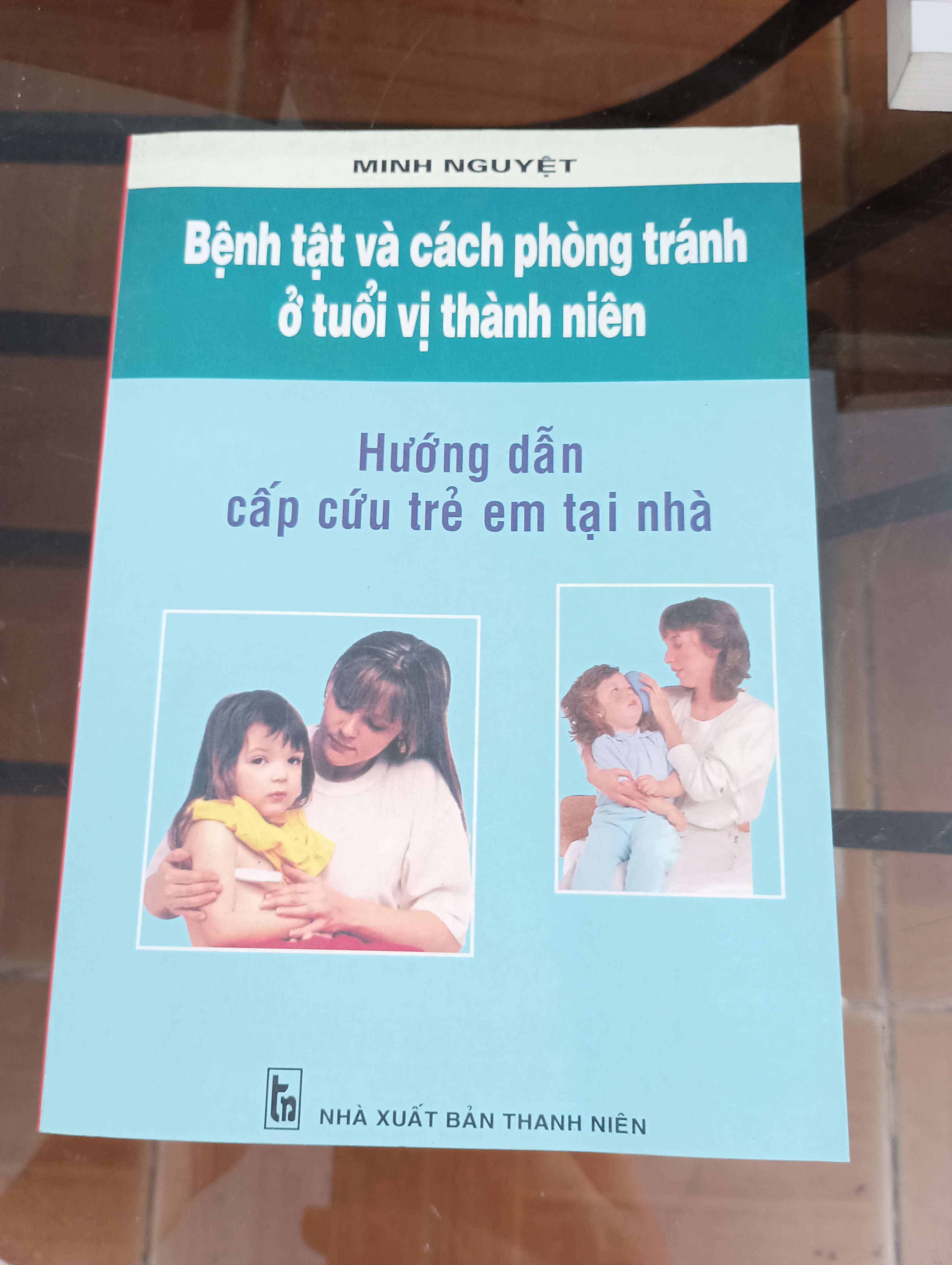 Bệnh tật và cách phòng tránh ở tuổi vị thành niên - Hướng dẫn cấp cứu trẻ em tại nhà - Minh Nguyệt 2004 (Sách Y học - Sức khỏe - Thể thao) VAVO