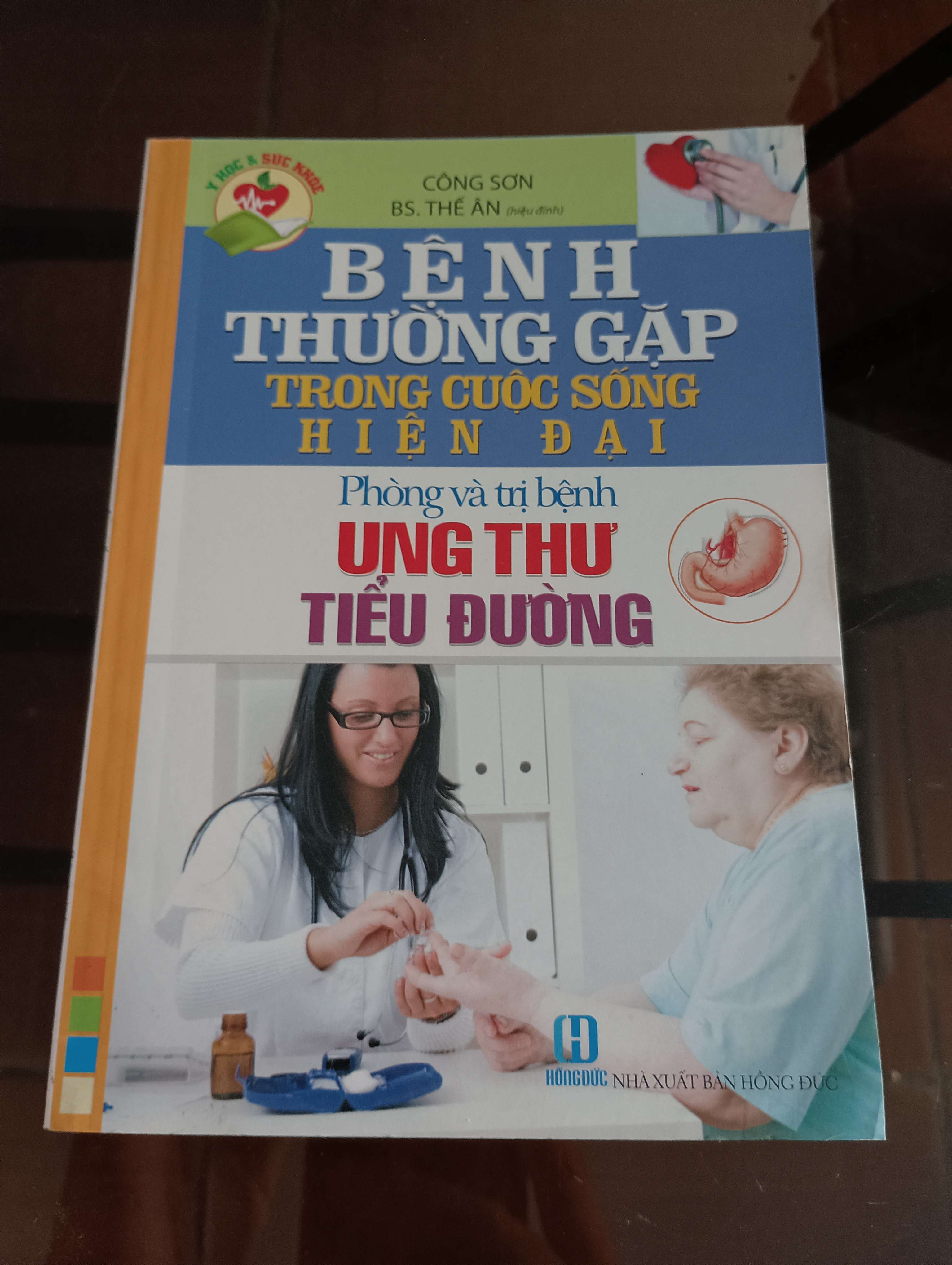 Bệnh thường gặp trong cuộc sống hiện đại - Phòng và trị bệnh ung thư, tiểu đường - Công Sơn, BS. Thế Ân 2013 (Sách Y học - Sức khỏe - Thể thao) VAVO
